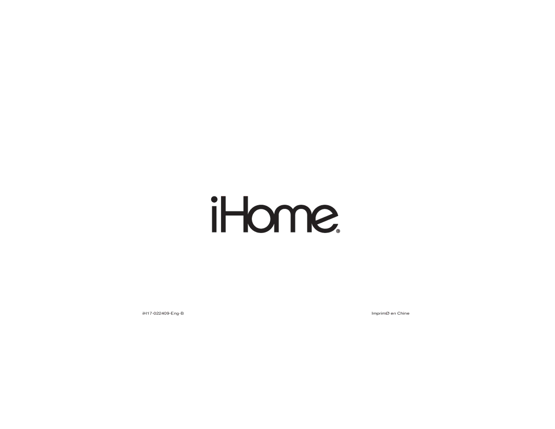 iHome iH17 manual IH17-022409-Eng-B 