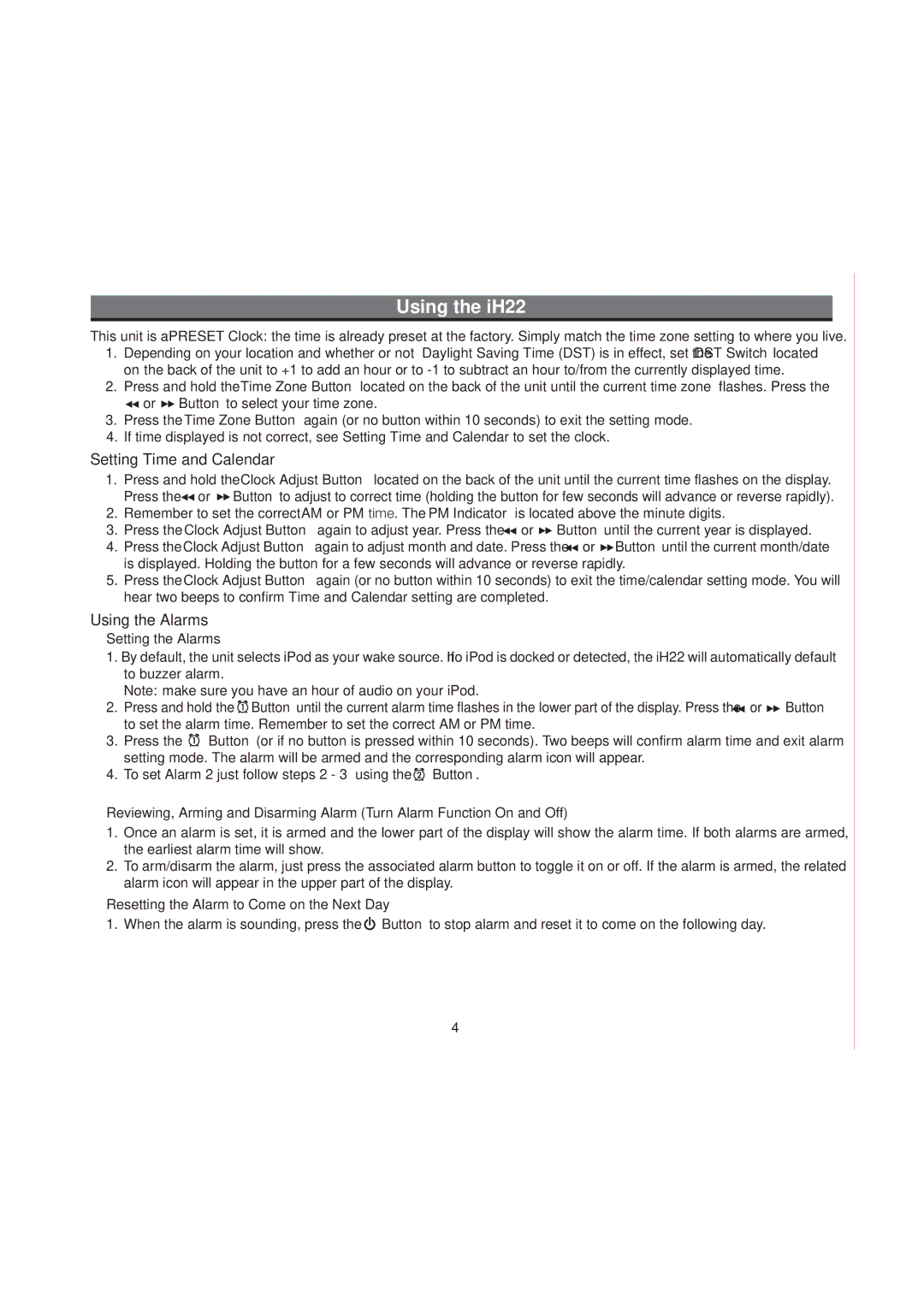 iHome manual Using the iH22, Setting Time and Calendar, Using the Alarms, Setting the Alarms 