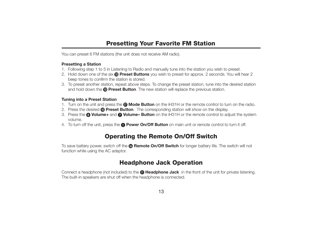 iHome iH31H warranty Presetting Your Favorite FM Station, Operating the Remote On/Off Switch, Headphone Jack Operation 