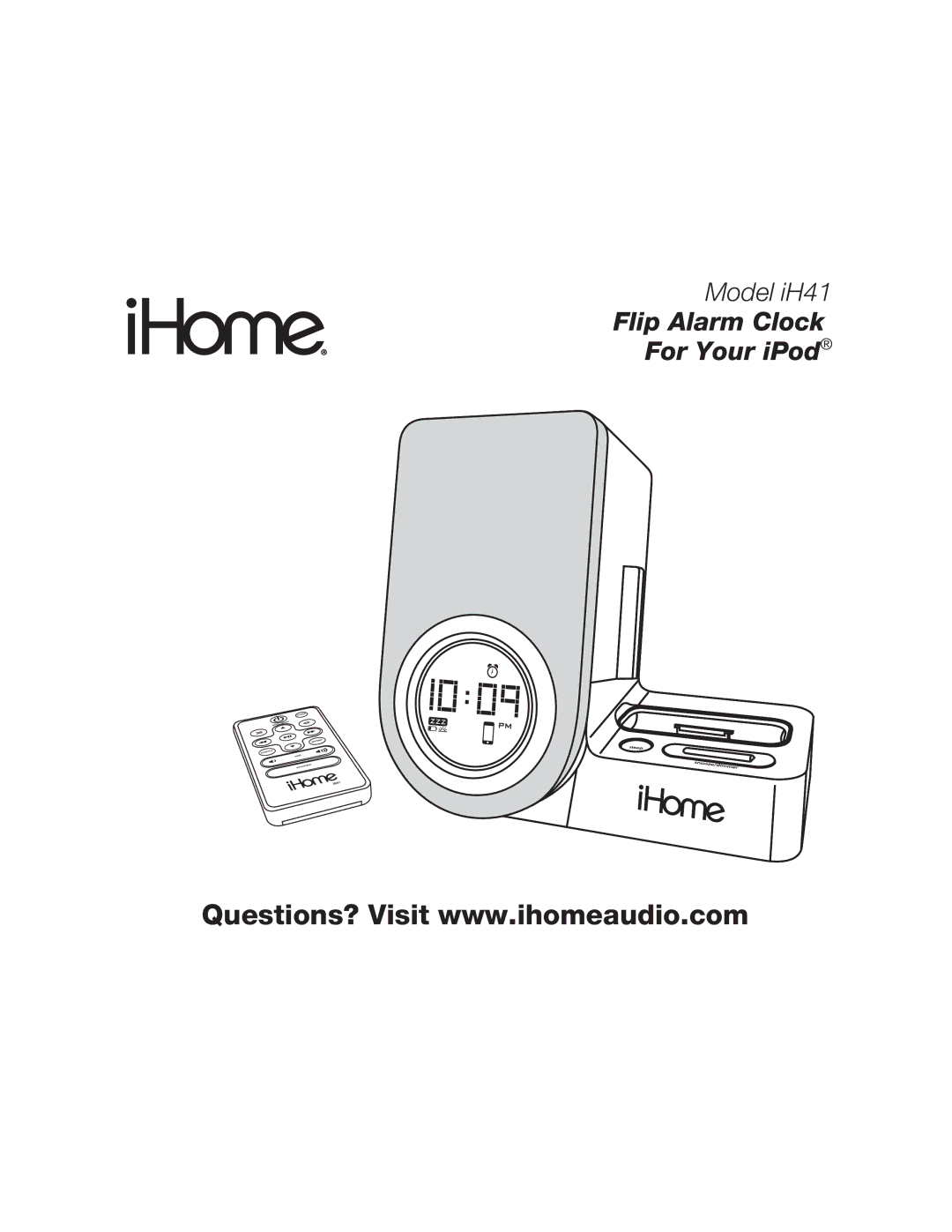 iHome iH41 manual Flip Alarm Clock For Your iPod 