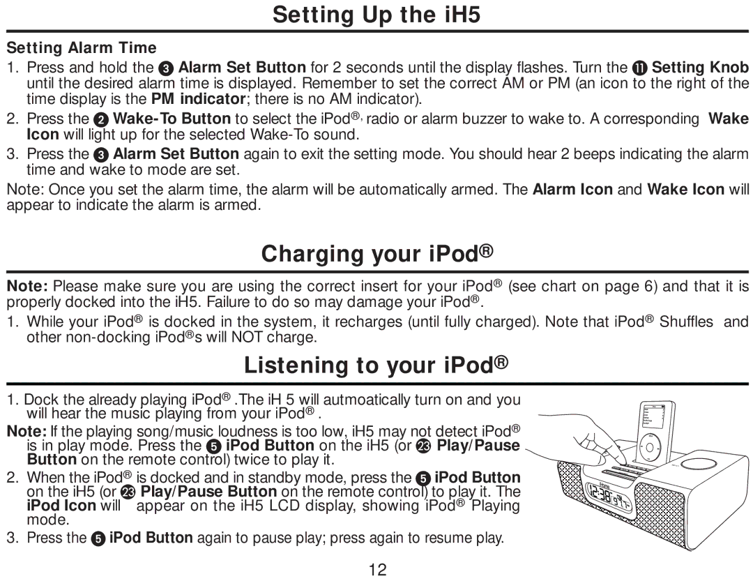 iHome iH5 manual Charging your iPod, Listening to your iPod, Setting Alarm Time, Play/Pause, IPod Icon will 