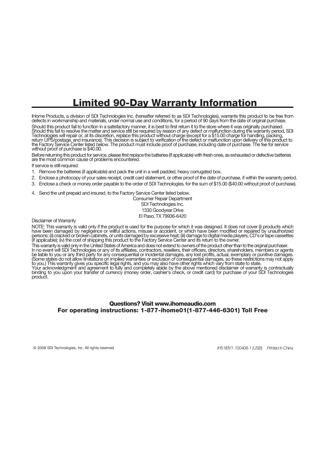 iHome iH51 manual Limited 90-Day Warranty Information 