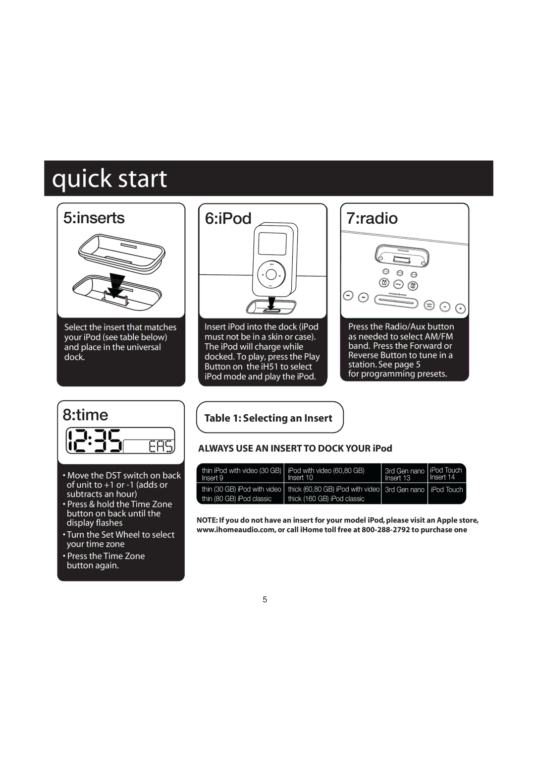 iHome iH51 manual Quick start, Always USE AN Insert to Dock Your iPod 