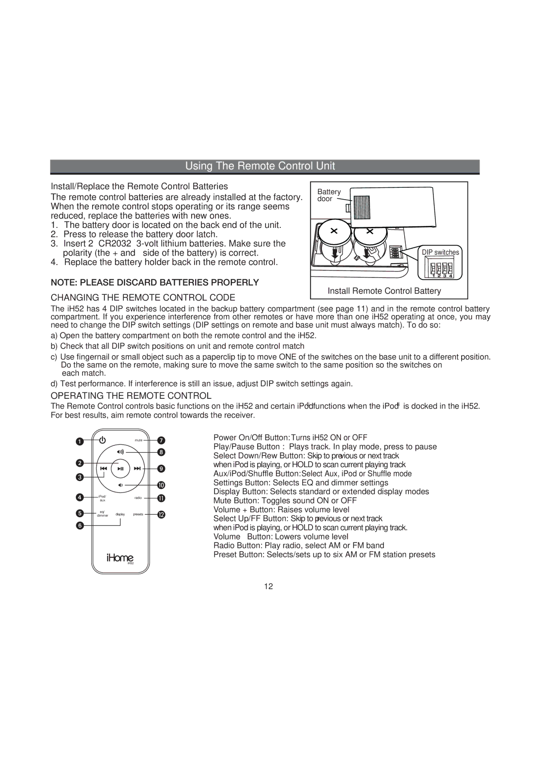 iHome IH52 manual Using The Remote Control Unit, Install/Replace the Remote Control Batteries 