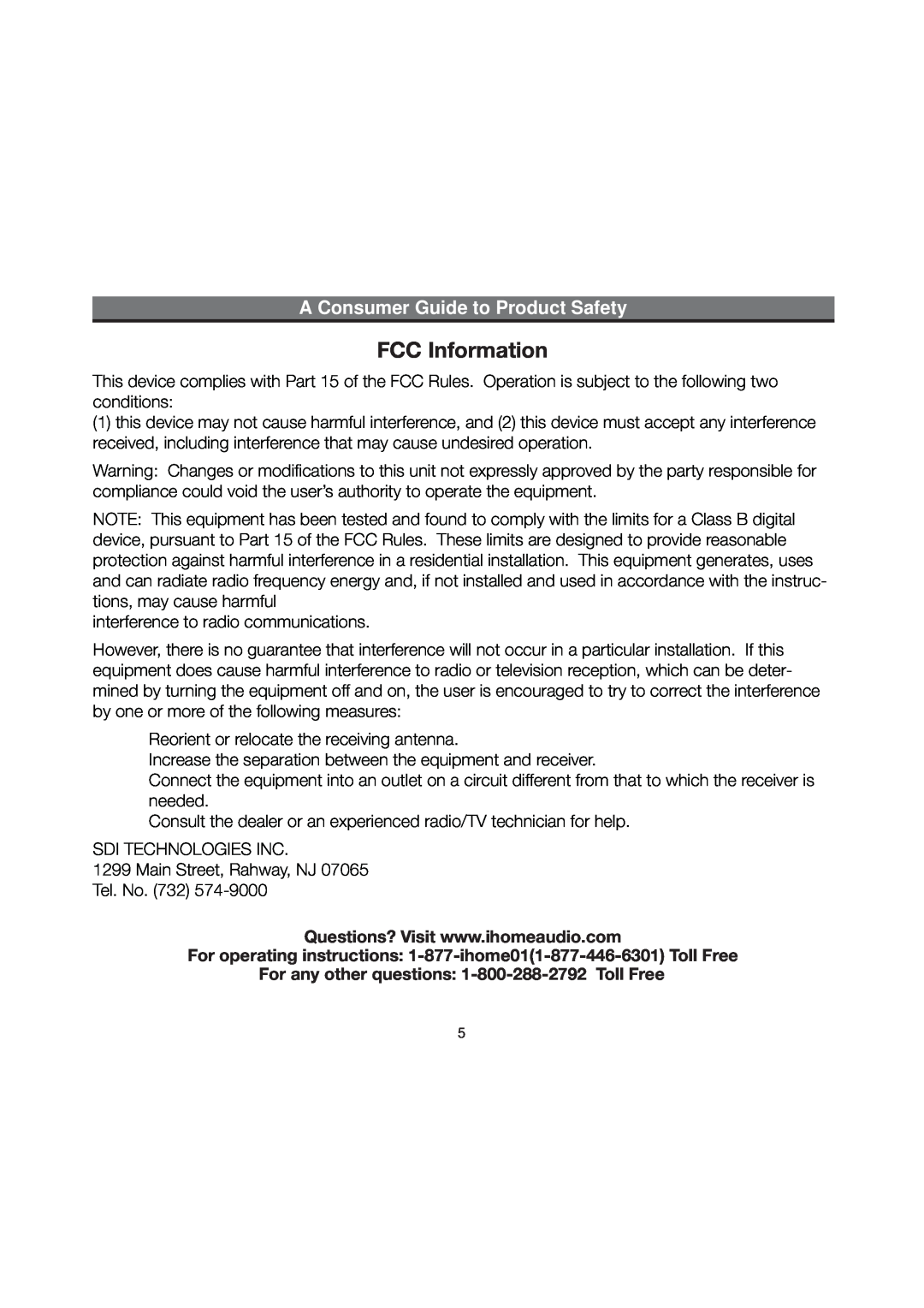iHome IH52 manual FCC Information, A Consumer Guide to Product Safety, For any other questions 1-800-288-2792 Toll Free 