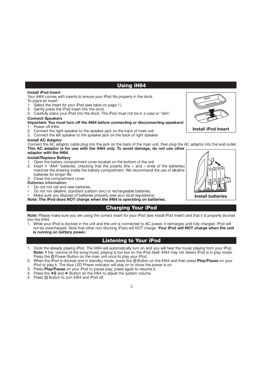 iHome manual Using iH64, Charging Your iPod, Listening to Your iPod 