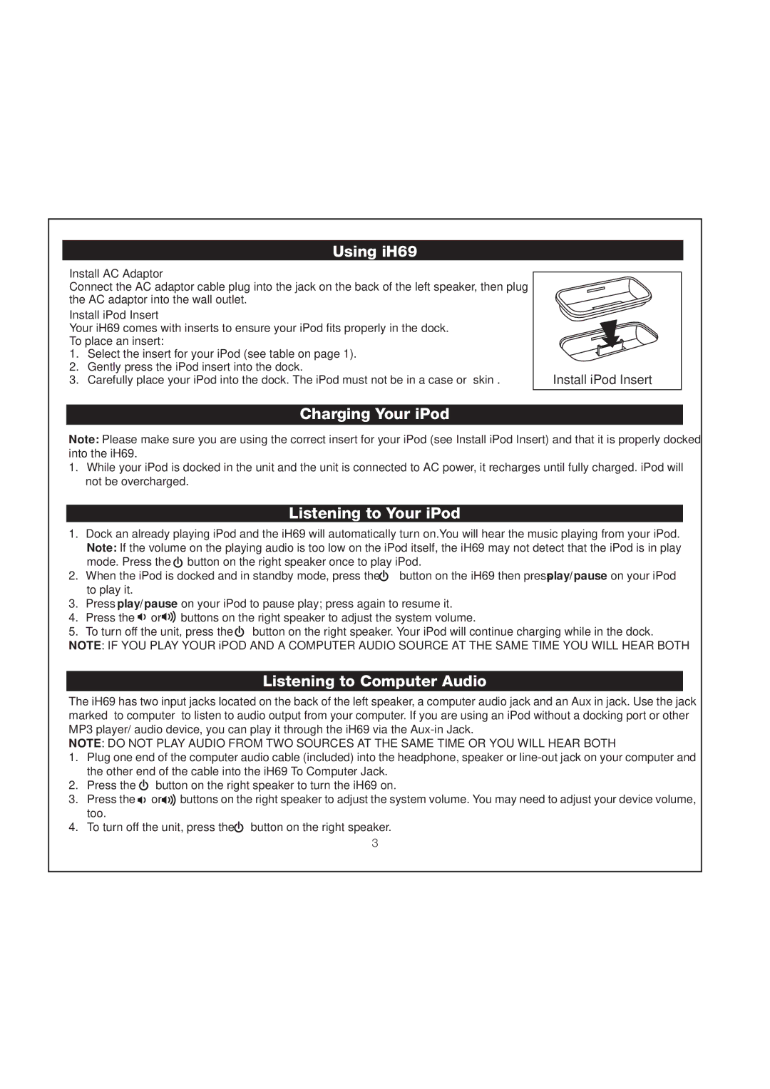 iHome manual Using iH69, Charging Your iPod, Listening to Your iPod, Listening to Computer Audio 