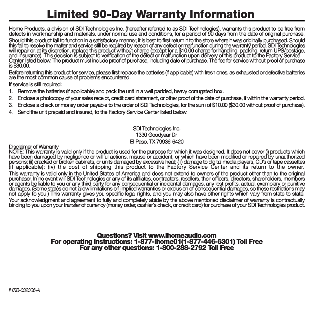 iHome iH7 manual Limited 90-DayWarranty Information 
