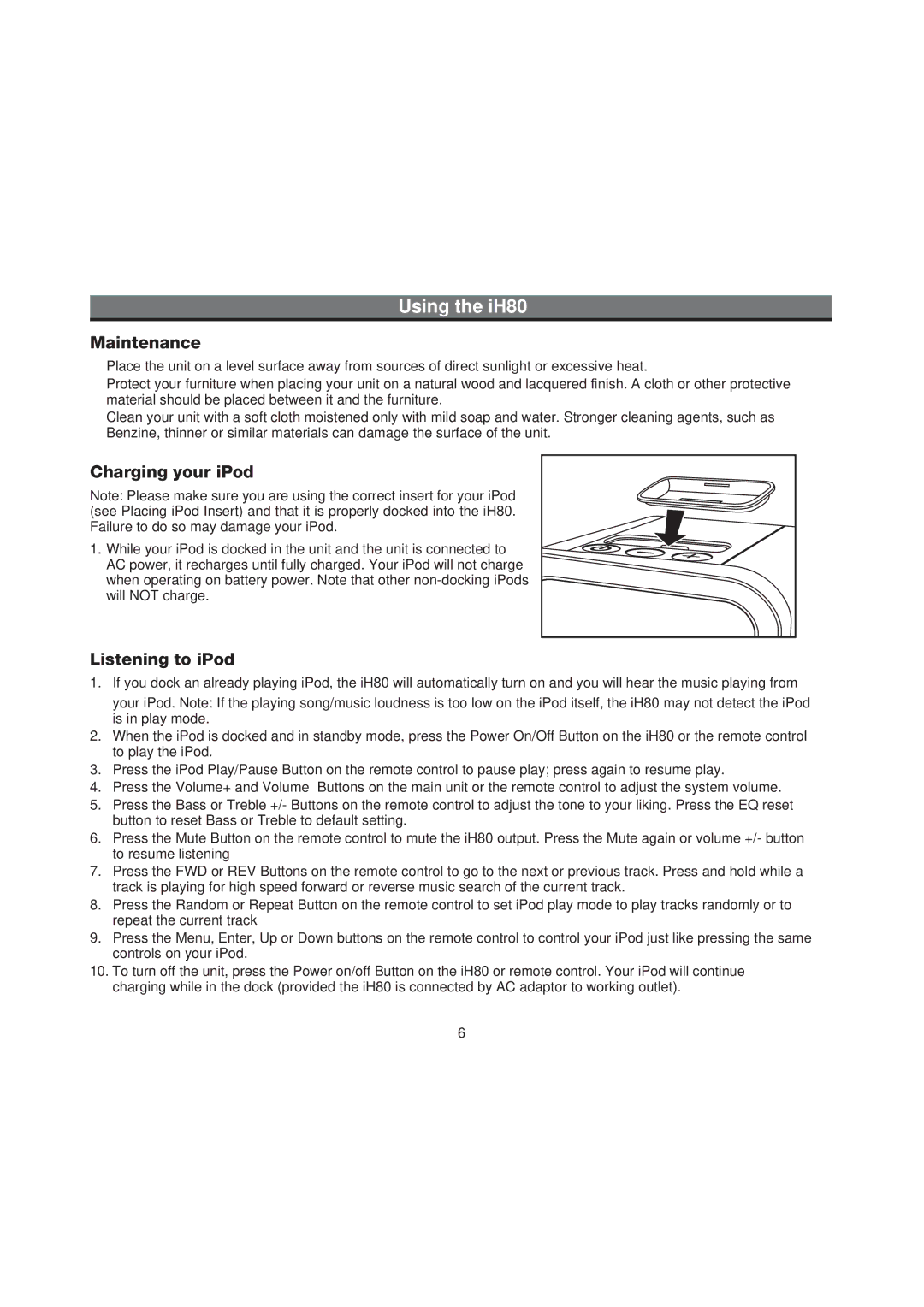 iHome iH80 manual Maintenance, Charging your iPod, Listening to iPod 