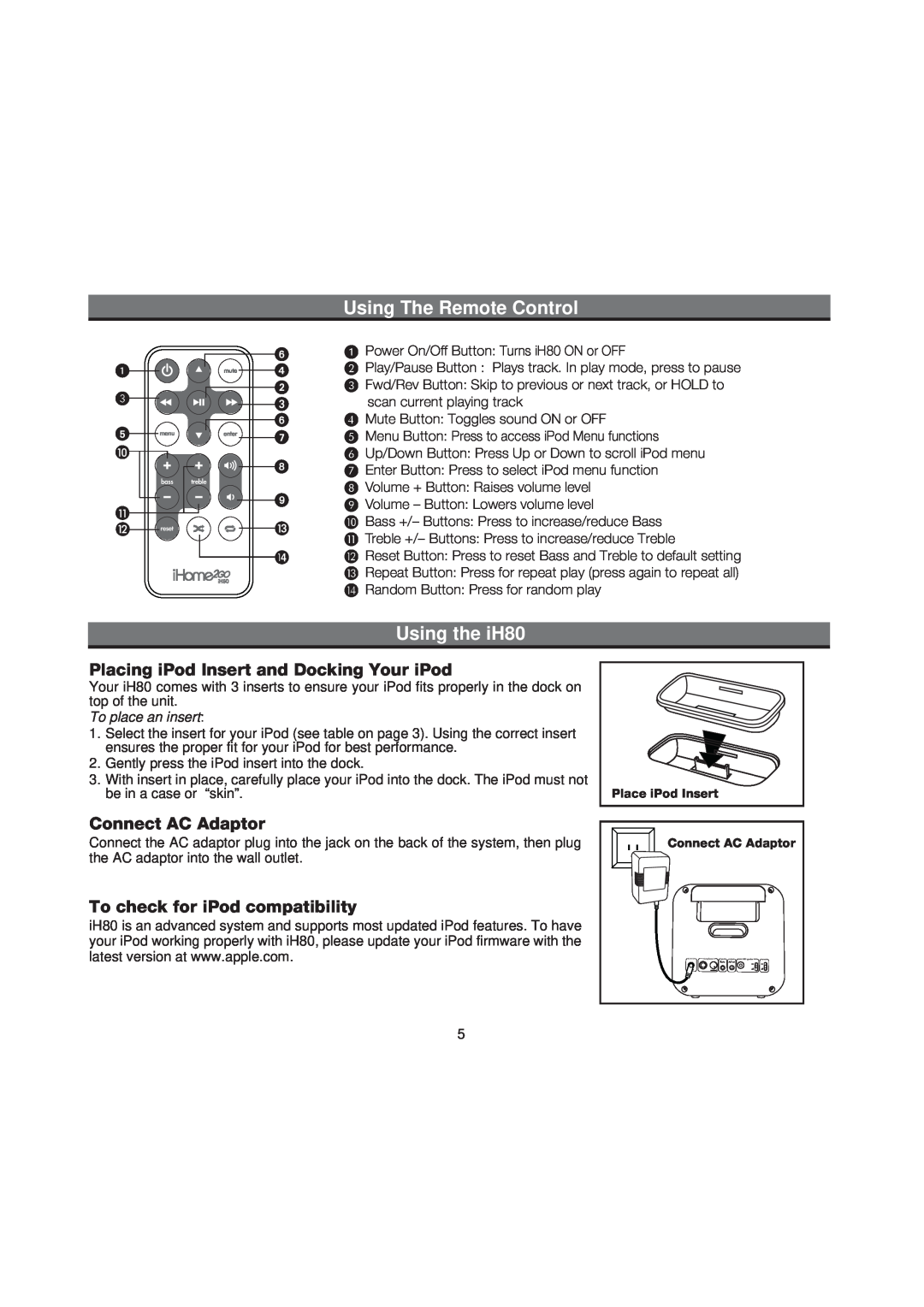 iHome manual Using the iH80, Using The Remote Control, Placing iPod Insert and Docking Your iPod, Connect AC Adaptor 