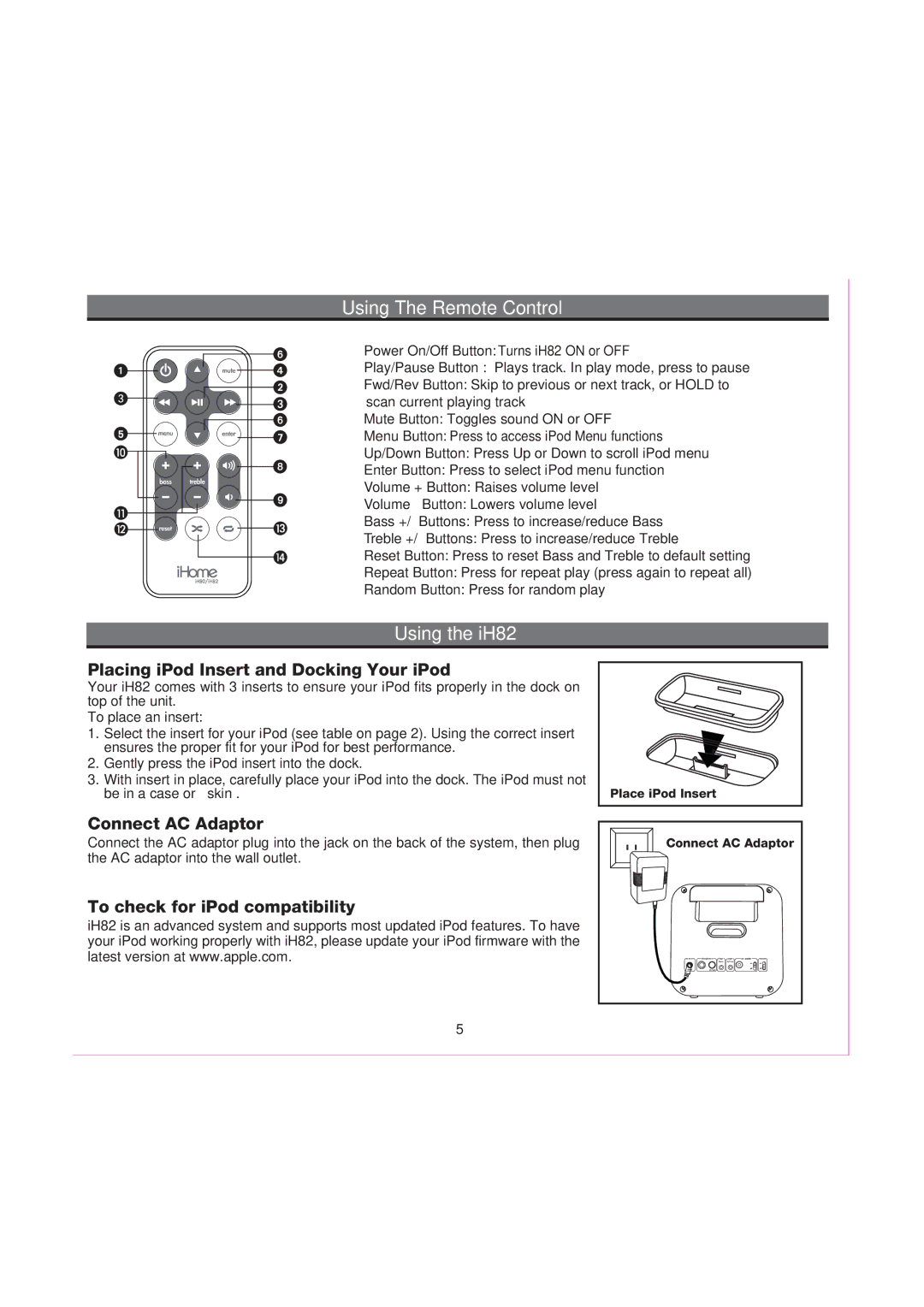 iHome Using the iH82, Placing iPod Insert and Docking Your iPod, Connect AC Adaptor, To check for iPod compatibility 