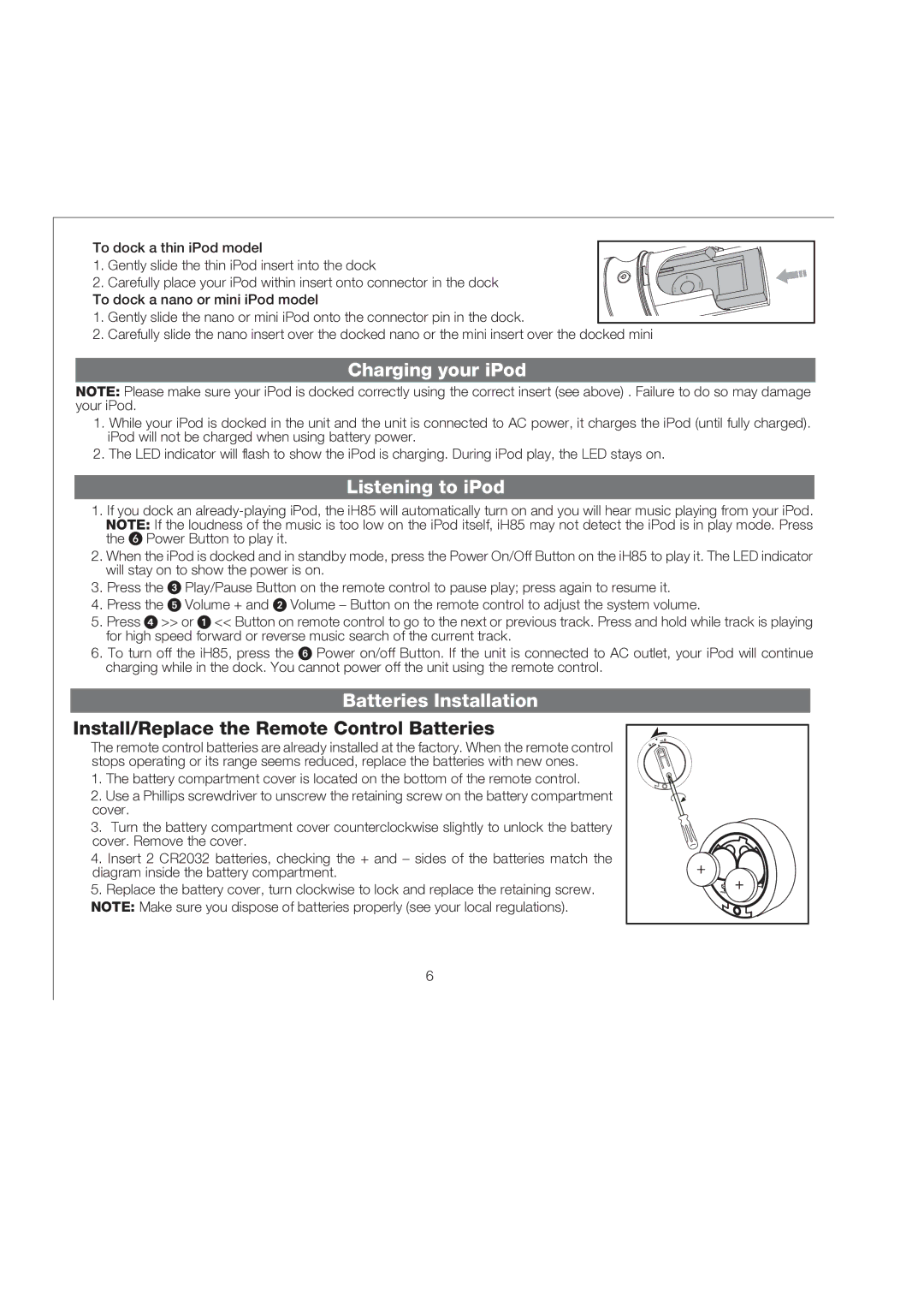 iHome iH85 Charging your iPod, Listening to iPod, Batteries Installation, Install/Replace the Remote Control Batteries 