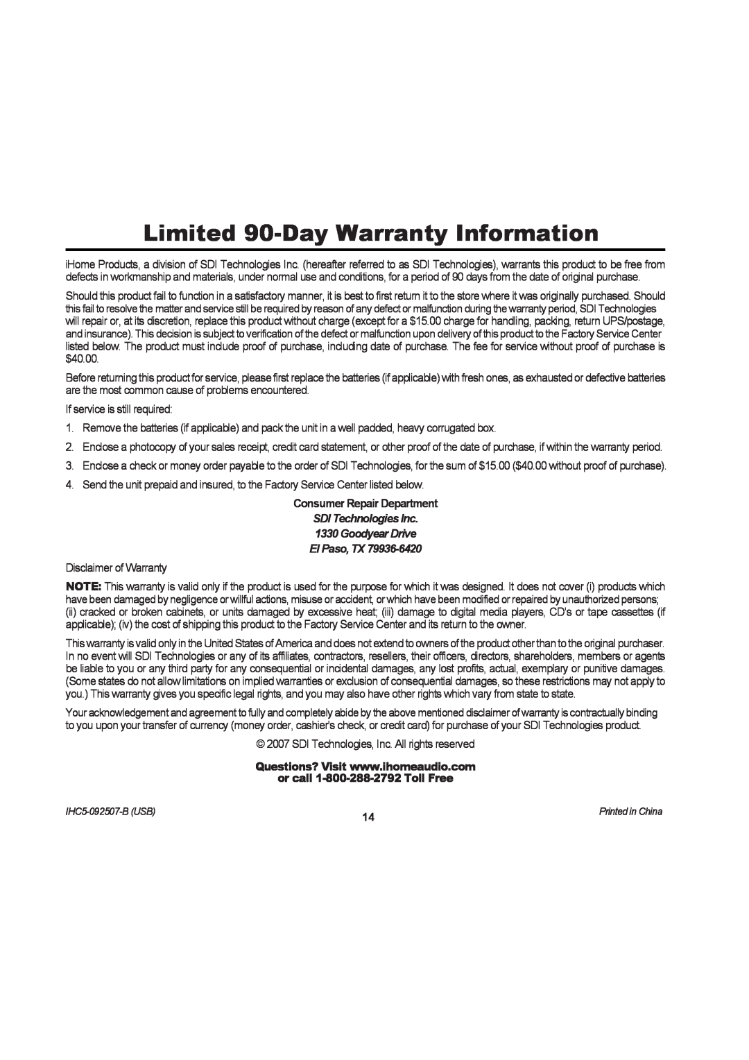 iHome iHC5 manual Limited 90-DayWarranty Information, Consumer Repair Department, SDI Technologies Inc 1330 Goodyear Drive 