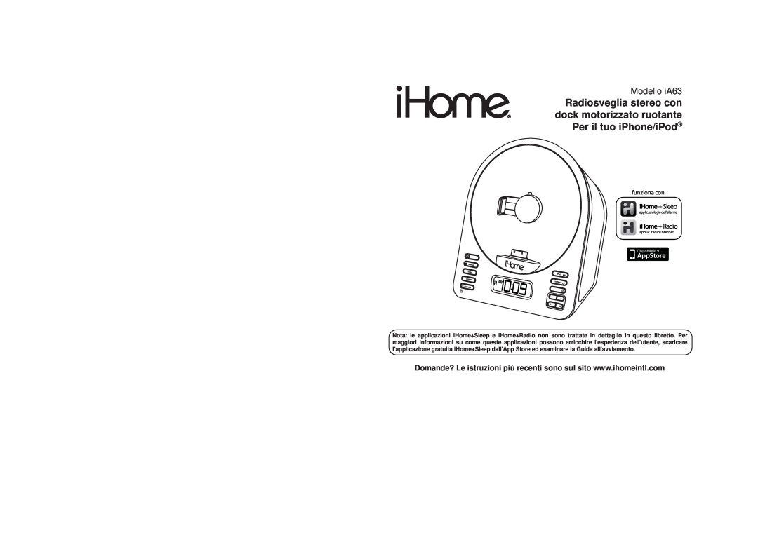iHome ihome manual Modello iA63, AppStore, iHome + Sleep, iHome + Radio, funziona con 