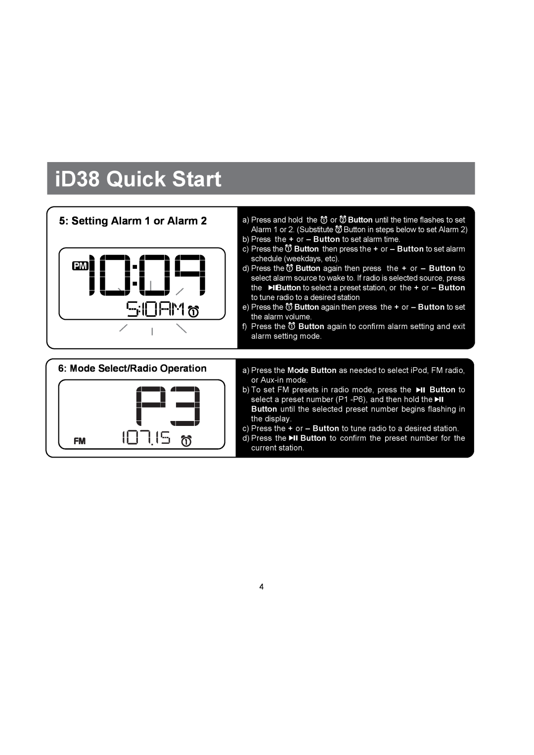 iHome ihome warranty Setting Alarm 1 or Alarm, Mode Select/Radio Operation, iD38 Quick Start 