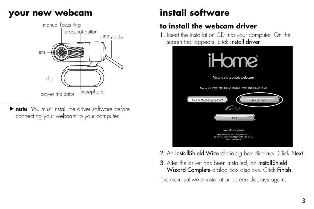 iHome HW310NS, IHW313NR, HW311NN, HW312NP user manual Your new webcam, Install software, To install the webcam driver 