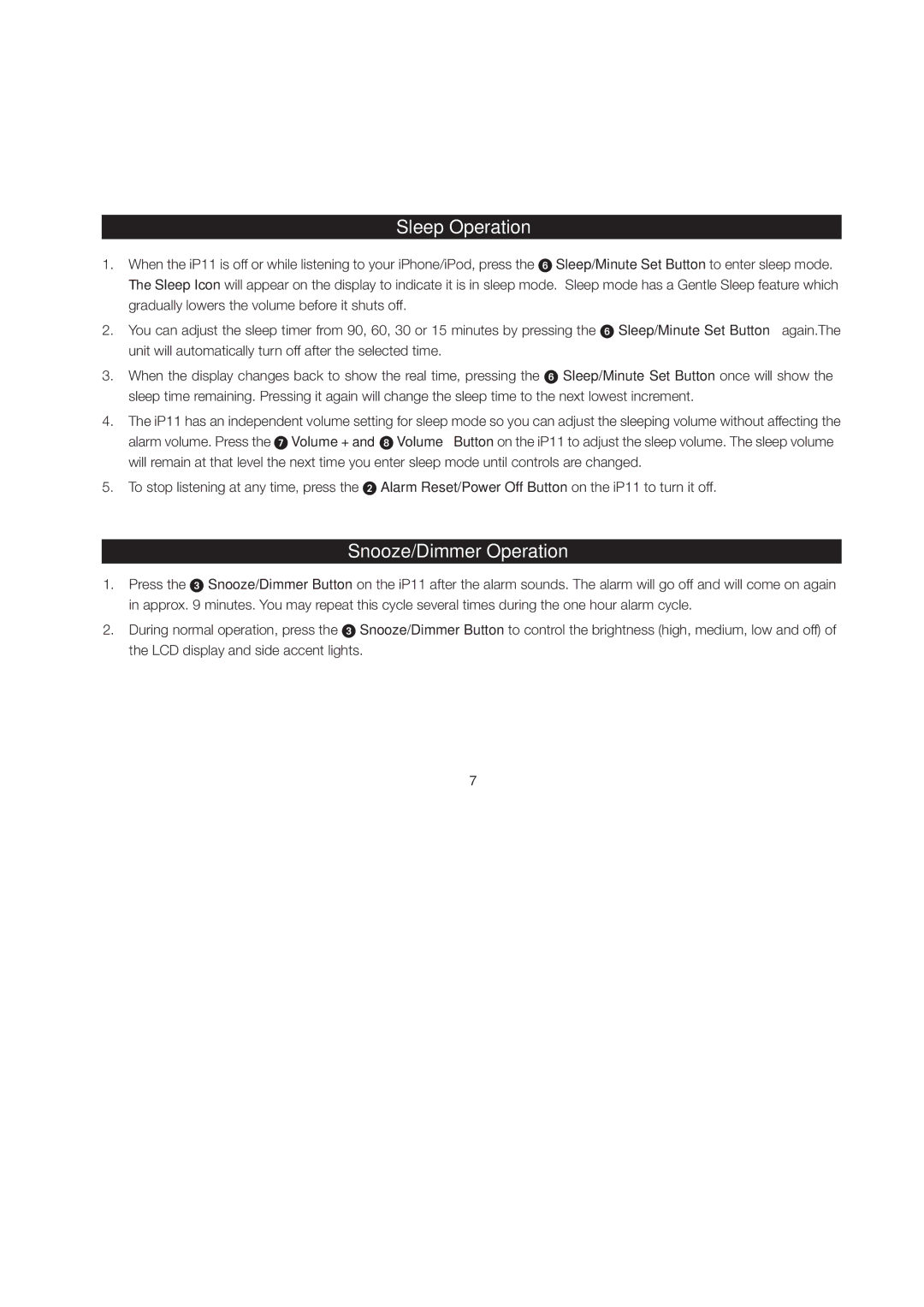 iHome iP11 manual Sleep Operation, Snooze/Dimmer Operation 