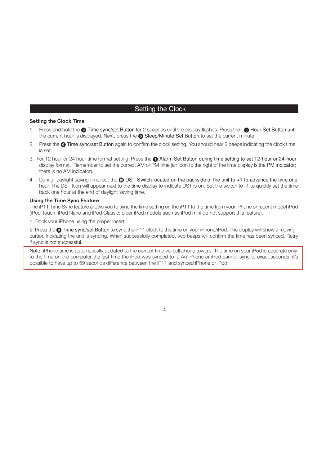 iHome iP11 manual Setting the Clock Time, Using the Time Sync Feature 