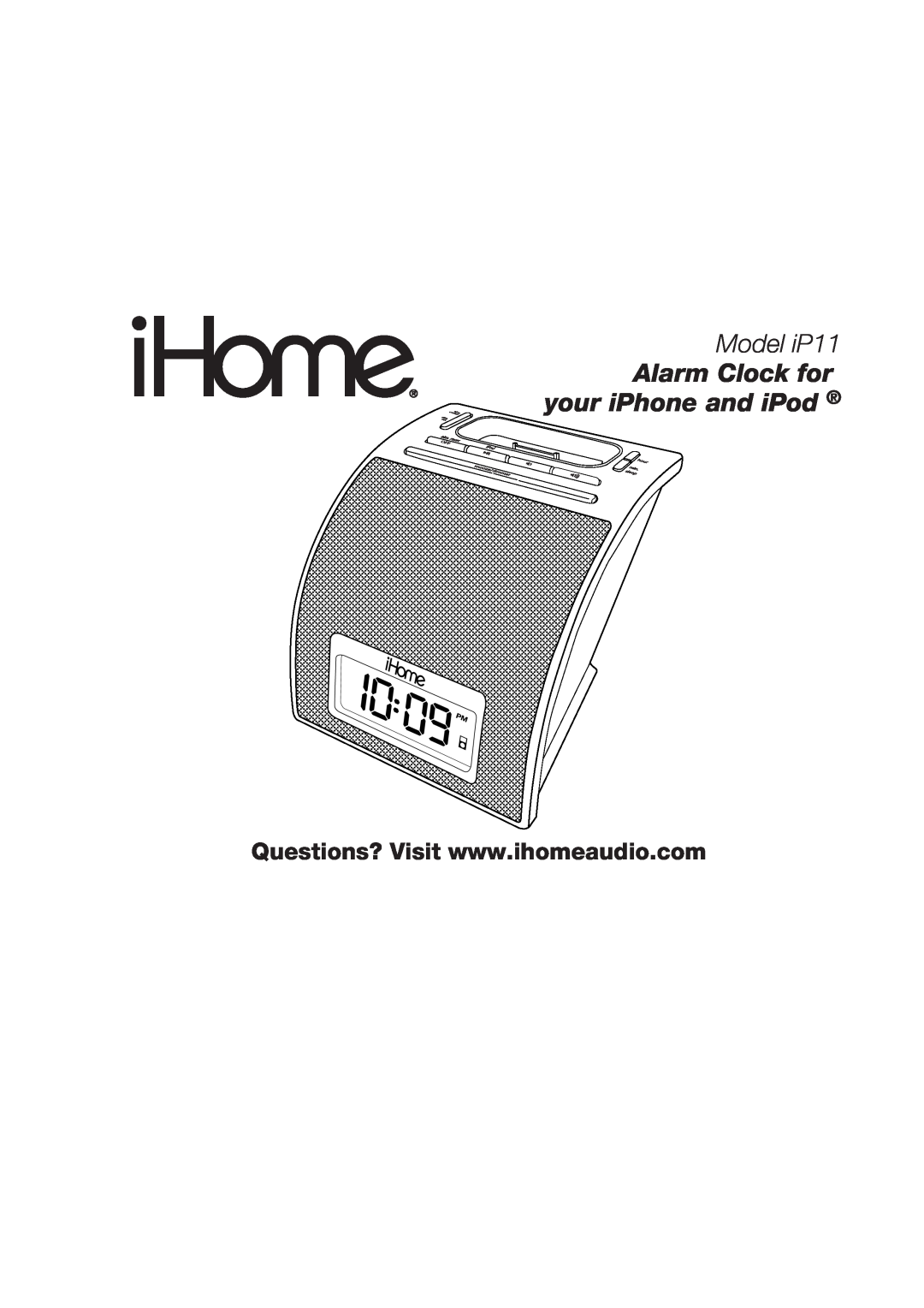 iHome manual Model iP11, Alarm Clock for your iPhone and iPod 