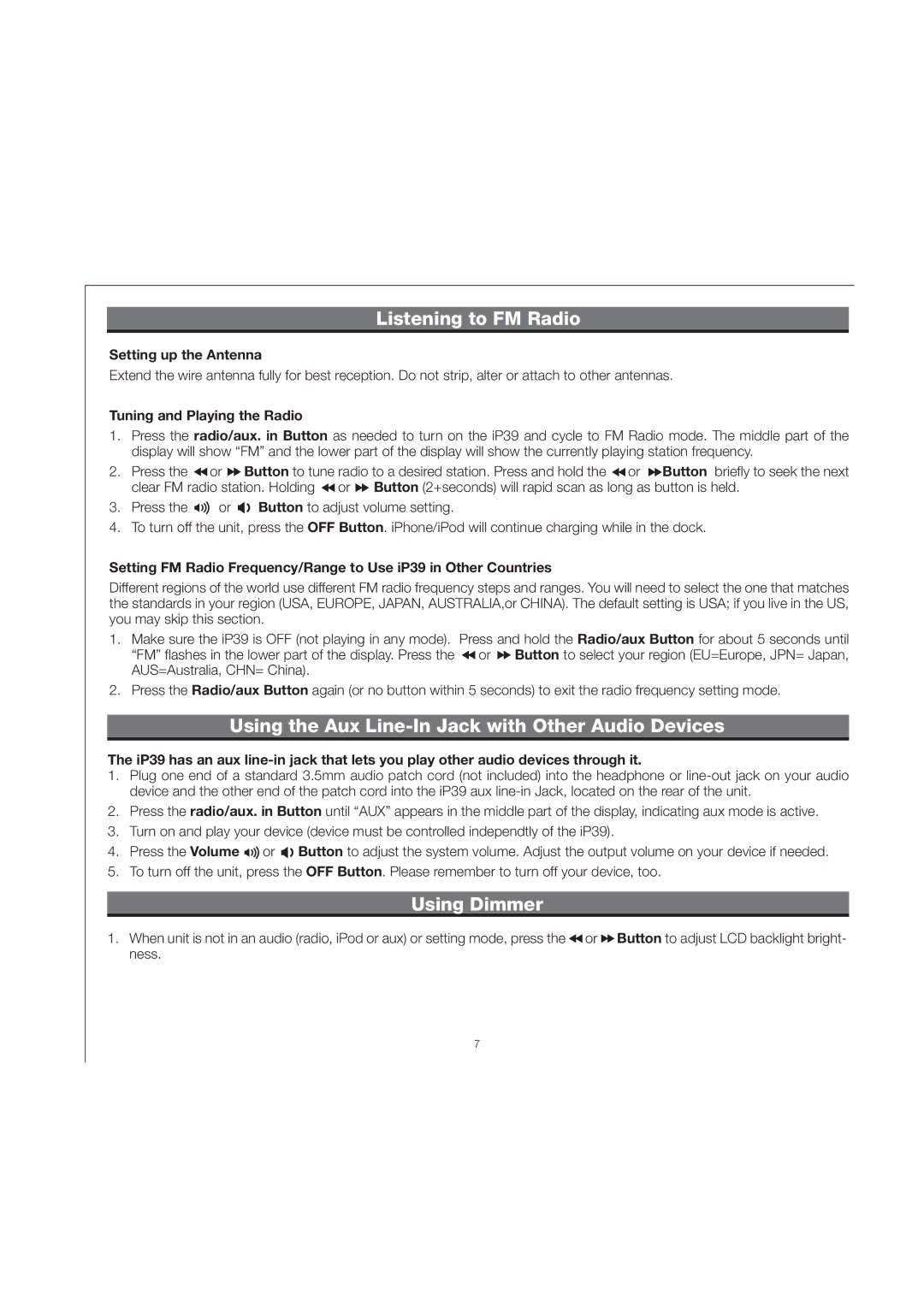 iHome IP39 manual Listening to FM Radio, Using the Aux Line-In Jack with Other Audio Devices, Using Dimmer 