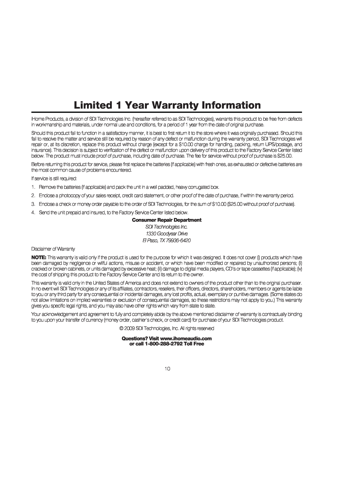 iHome iP40 manual Limited 1 Year Warranty Information, If service is still required, Disclaimer of Warranty 