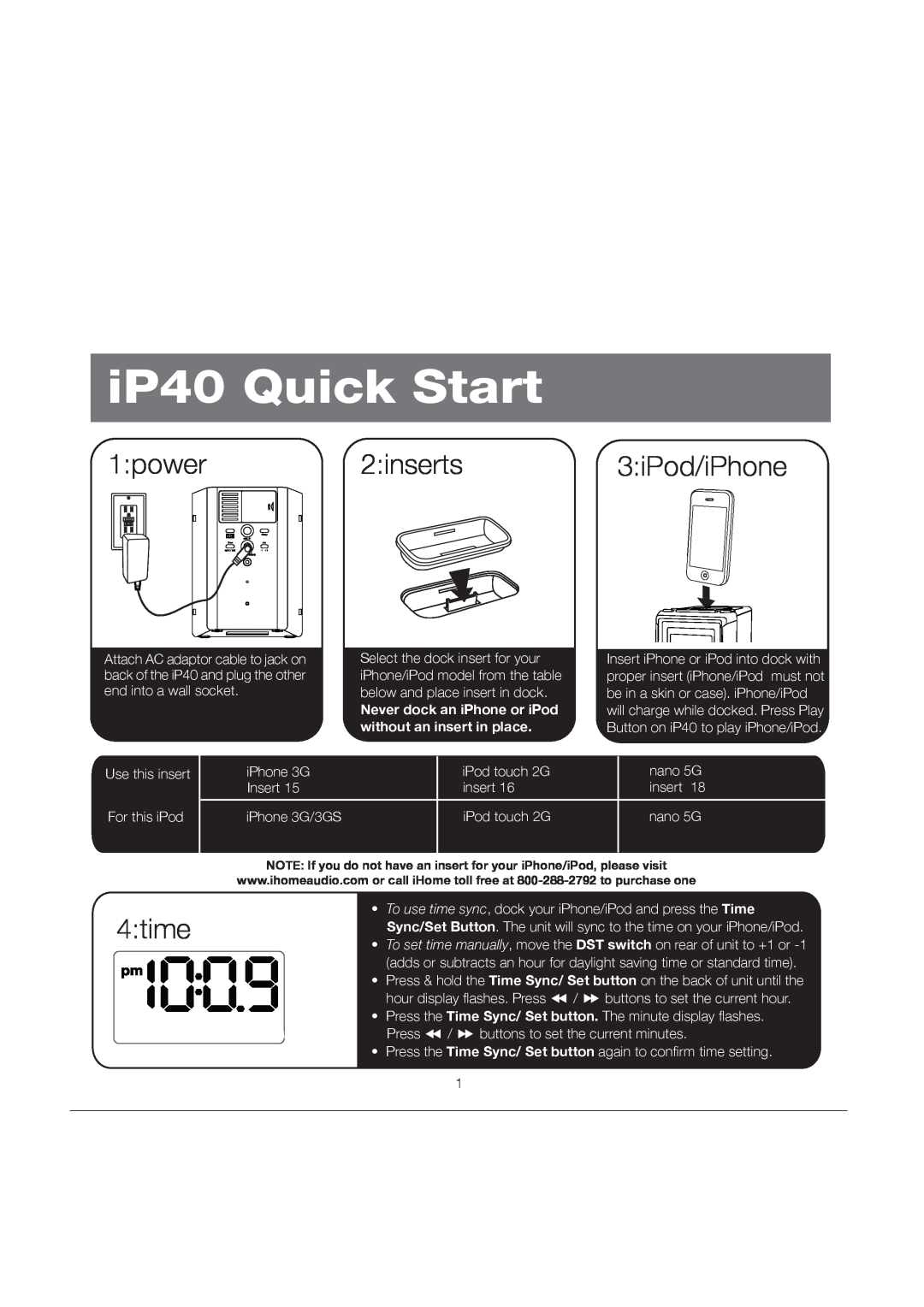 iHome iP40 Quick Start, 1power2inserts3iPod/iPhone, 4time, Never dock an iPhone or iPod without an insert in place 