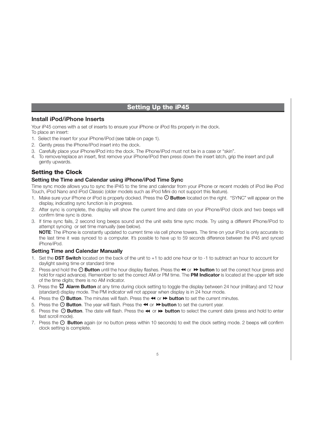 iHome IP45 manual Setting Up the iP45, Setting the Time and Calendar using iPhone/iPod Time Sync 