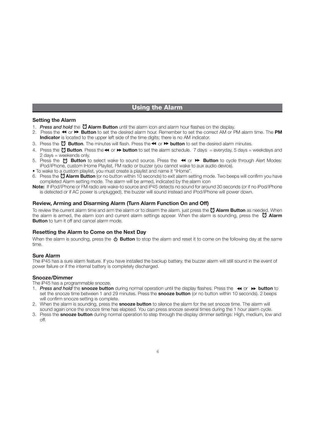 iHome IP45 Using the Alarm, Setting the Alarm, Resetting the Alarm to Come on the Next Day, Sure Alarm, Snooze/Dimmer 