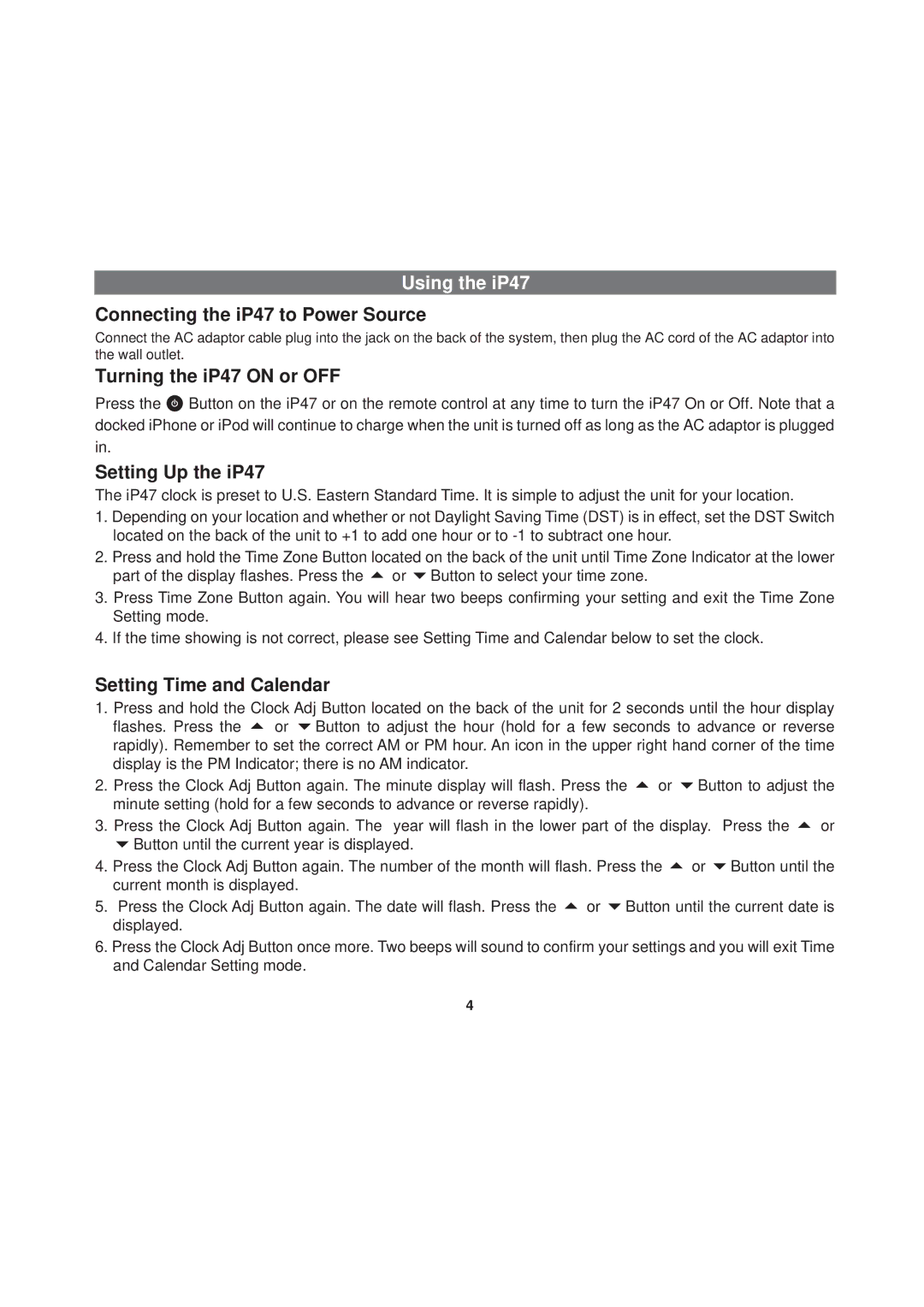 iHome manual Using the iP47, Connecting the iP47 to Power Source, Turning the iP47 on or OFF, Setting Up the iP47 