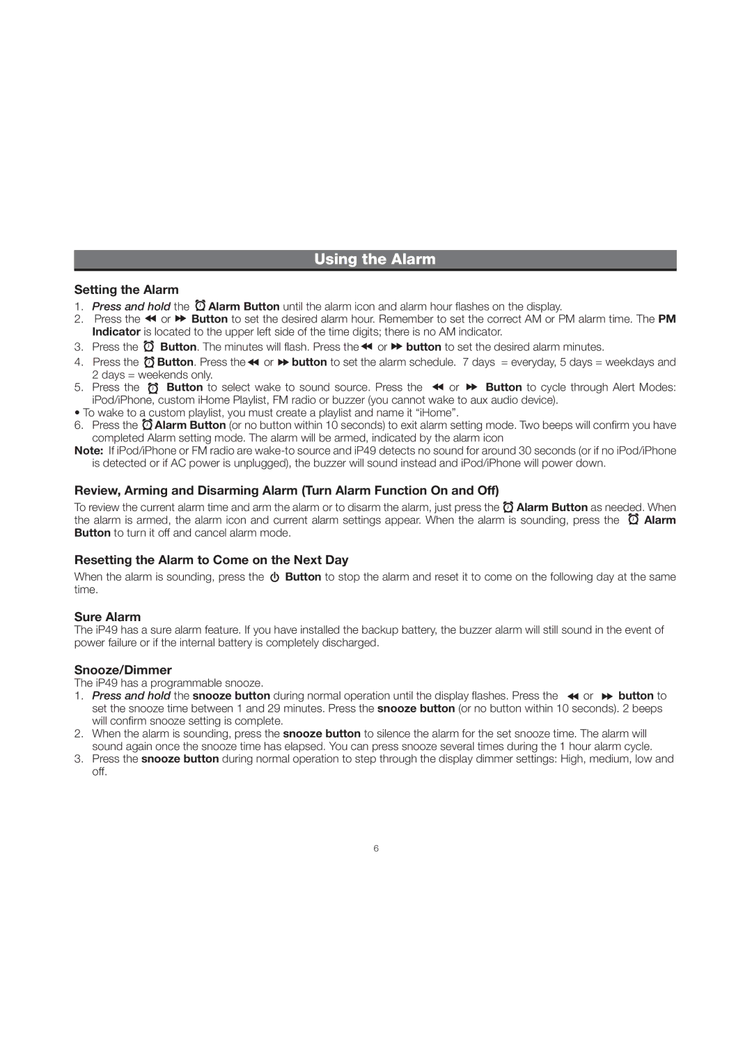 iHome IP49 Using the Alarm, Setting the Alarm, Resetting the Alarm to Come on the Next Day, Sure Alarm, Snooze/Dimmer 