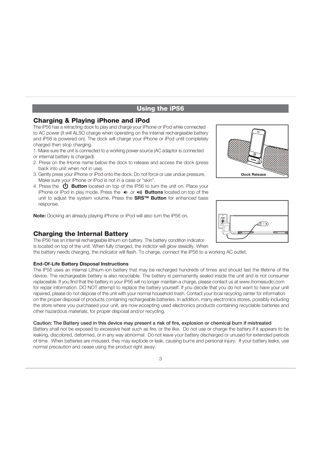 iHome IP56 manual Using the iP56, Charging & Playing iPhone and iPod, Charging the Internal Battery 