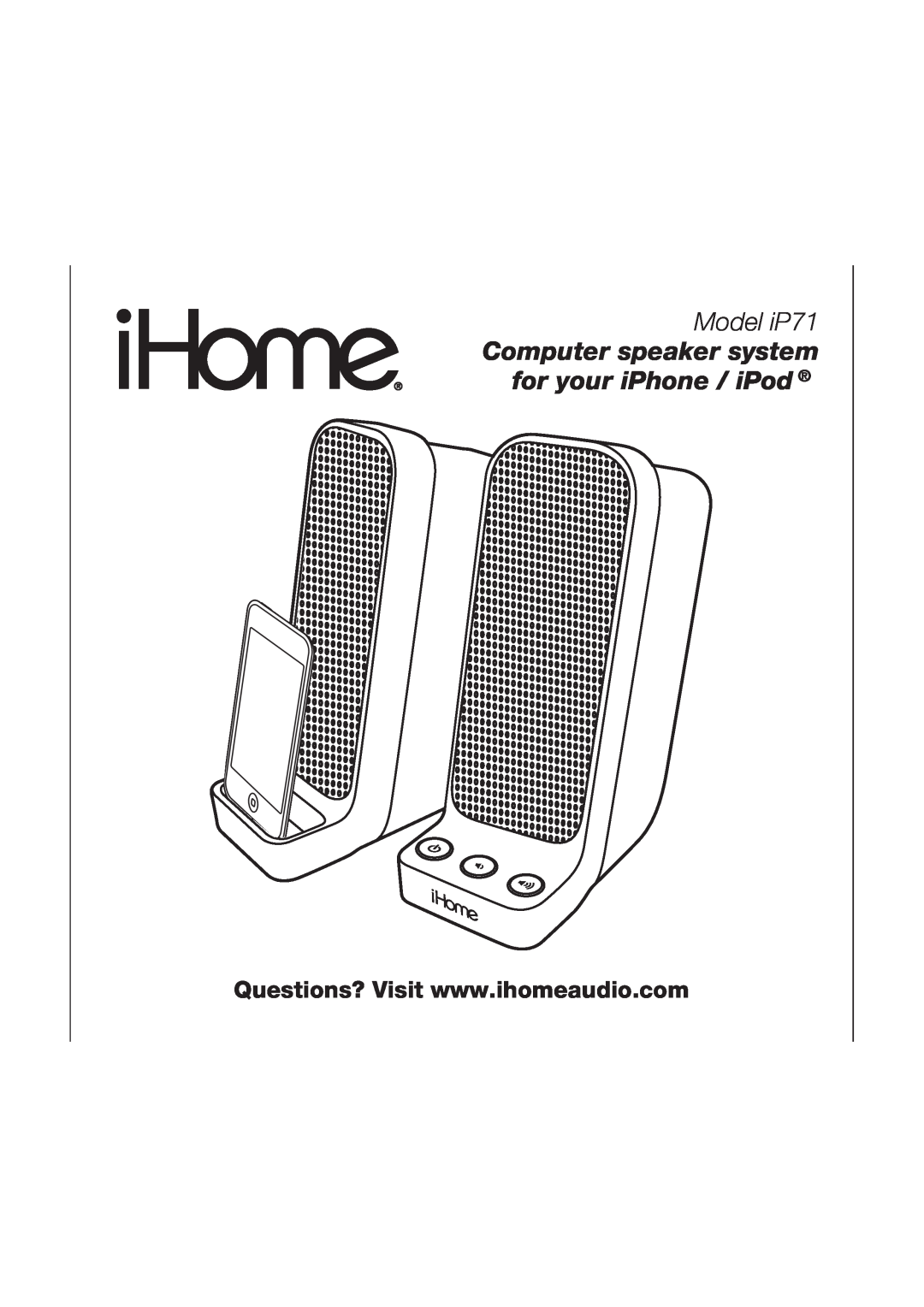 iHome manual Model iP71, Computer speaker system for your iPhone / iPod 