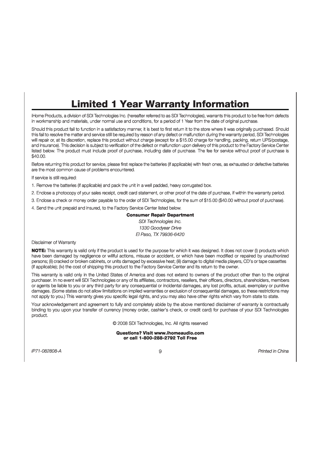 iHome iP71 manual Limited 1 Year Warranty Information, Consumer Repair Department, SDI Technologies Inc 1330 Goodyear Drive 