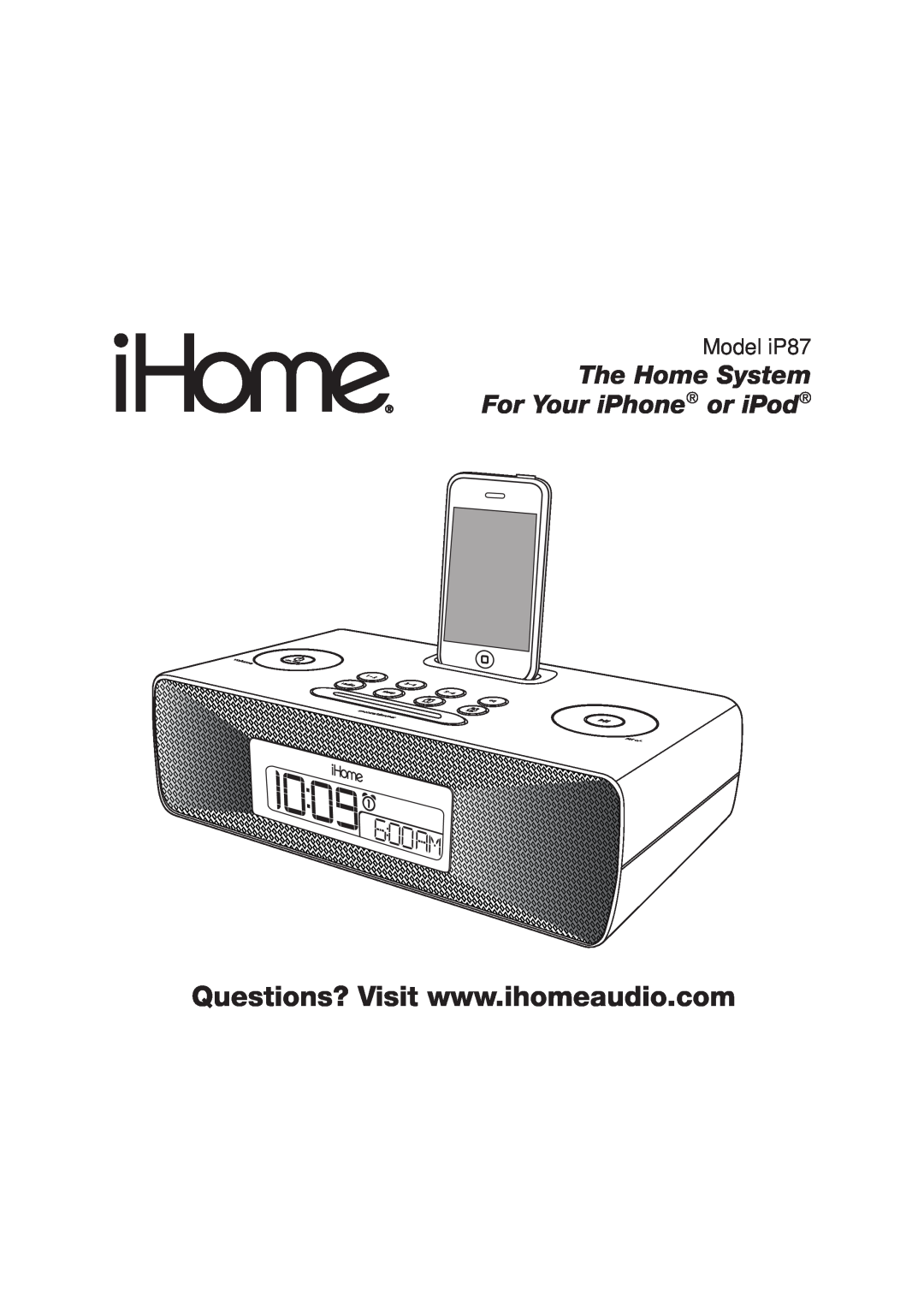 iHome IP87 manual The Home System For Your iPhone or iPod, Model iP87 
