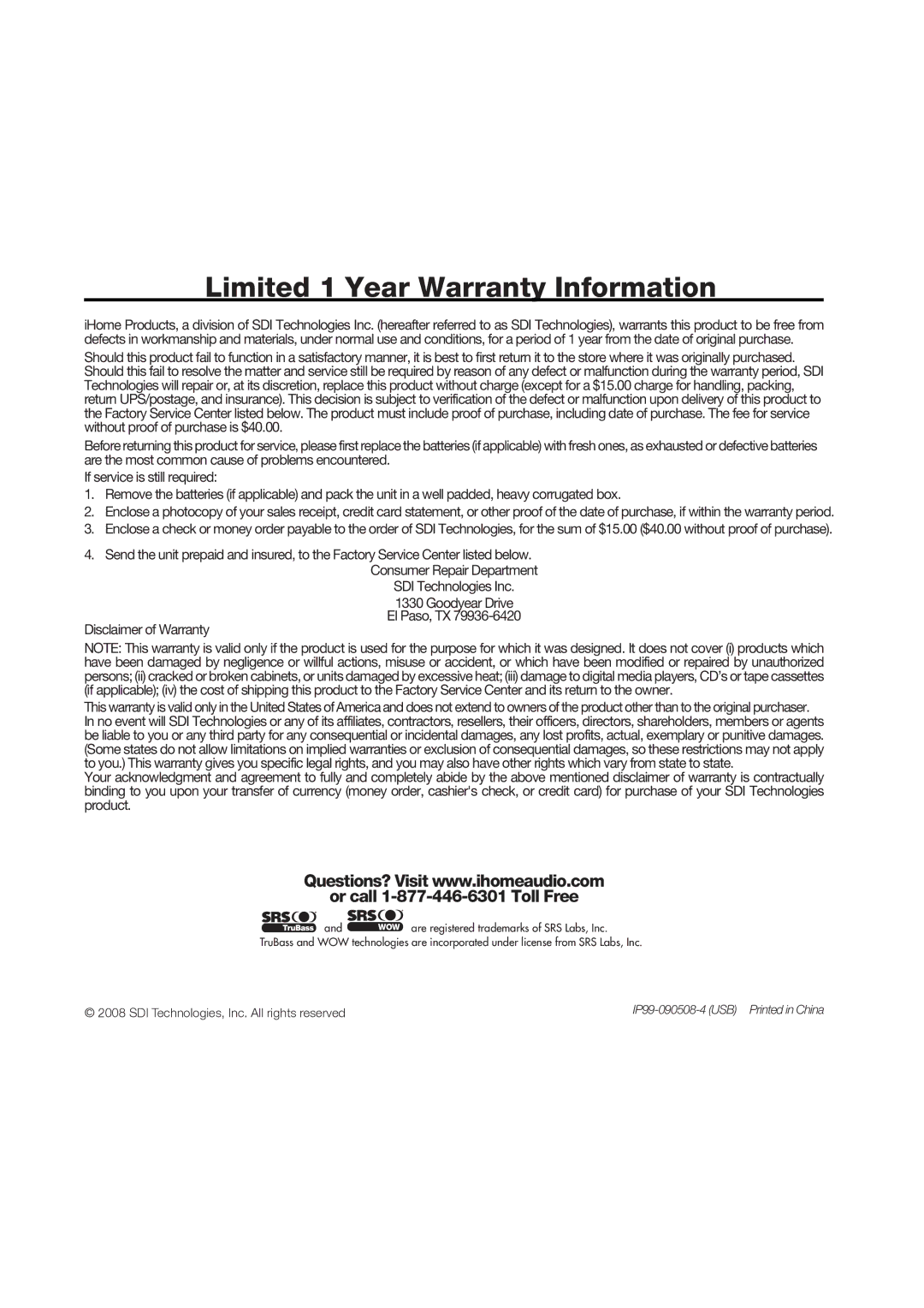 iHome iP99 IB manual Limited 1 Year Warranty Information, Or call 1-877-446-6301 Toll Free 