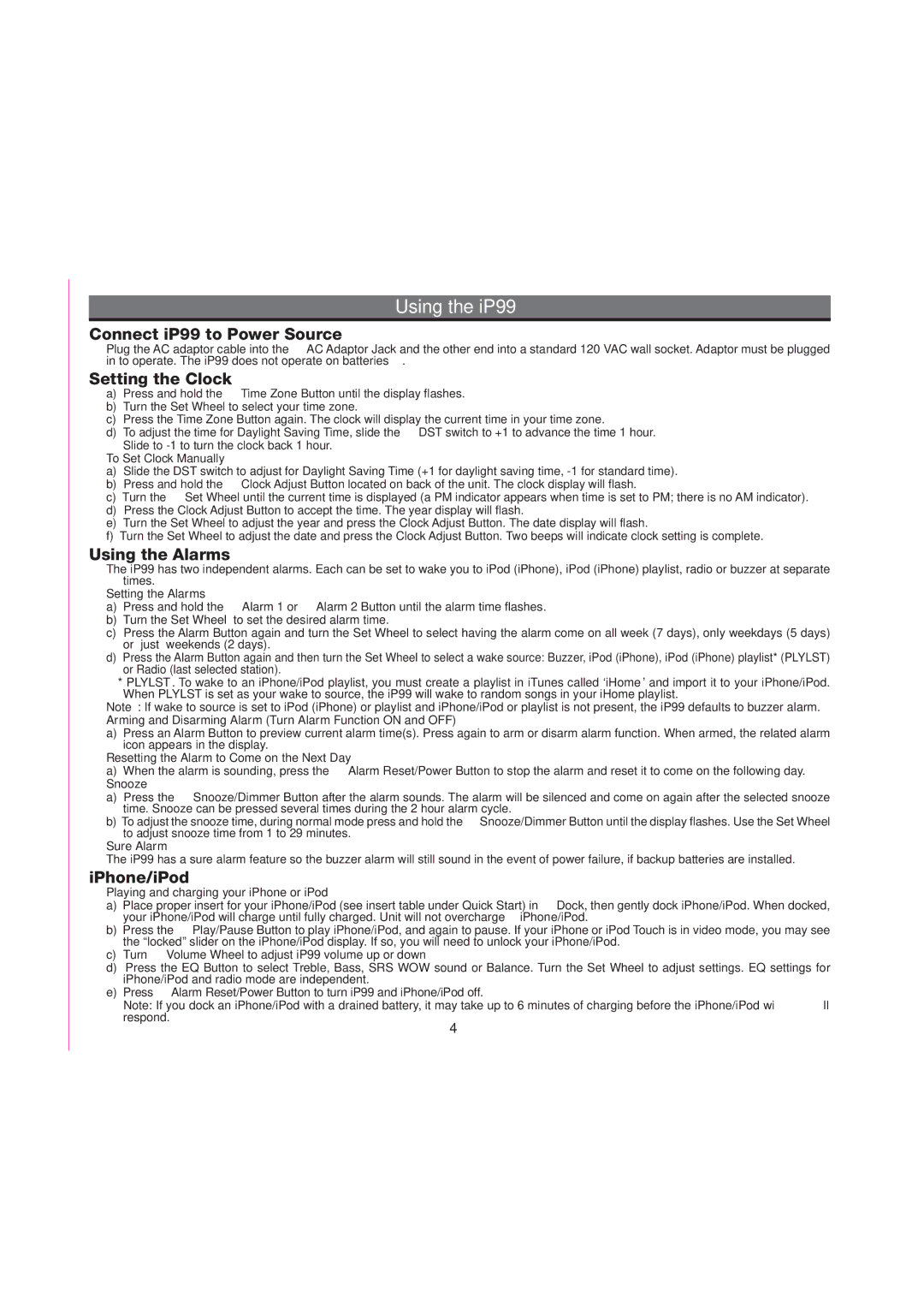 iHome manual Using the iP99, Connect iP99 to Power Source 