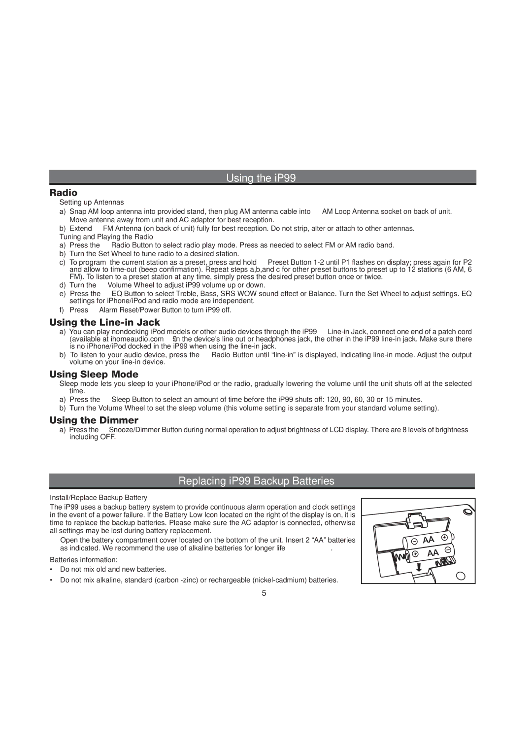iHome manual Replacing iP99 Backup Batteries, Radio, Using the Line-in Jack, Using Sleep Mode, Using the Dimmer 