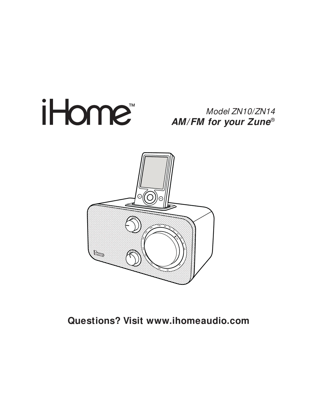 iHome ZN10, ZN14 manual AM/FM for your Zune 