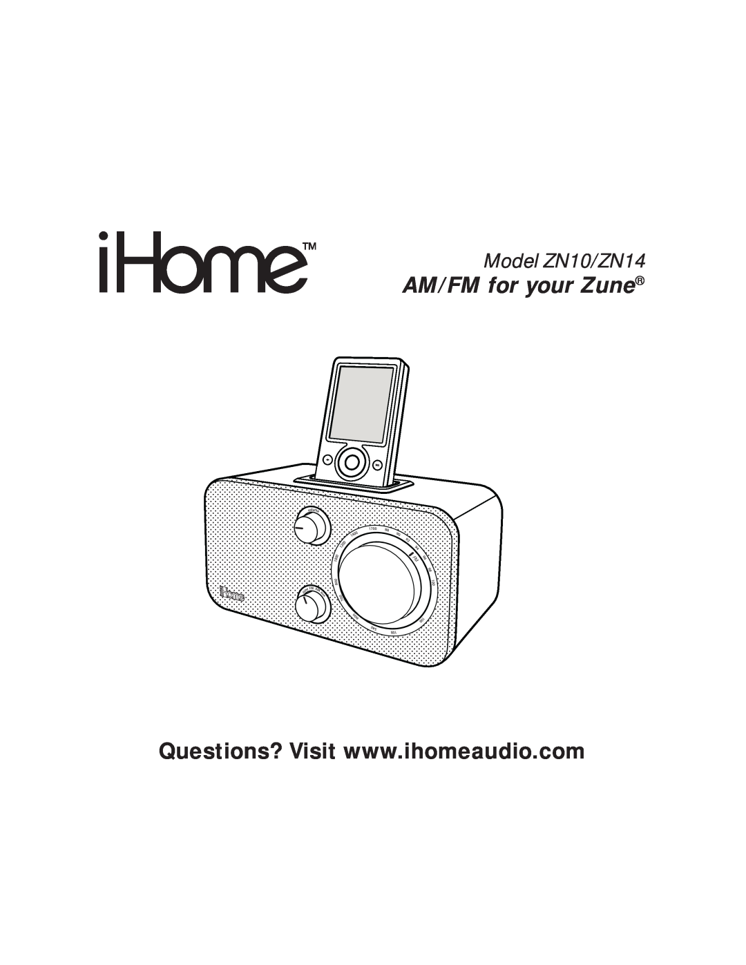 iHome manual AM/FM for your Zune, Model ZN10/ZN14 