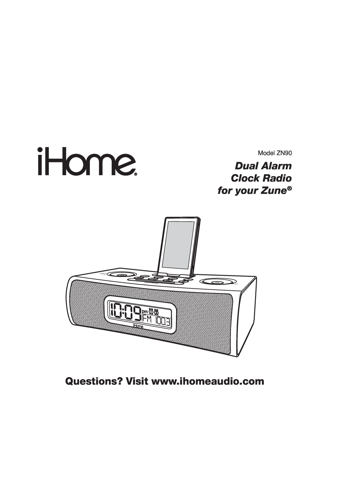 iHome manual Dual Alarm Clock Radio for your Zune, Model ZN90 