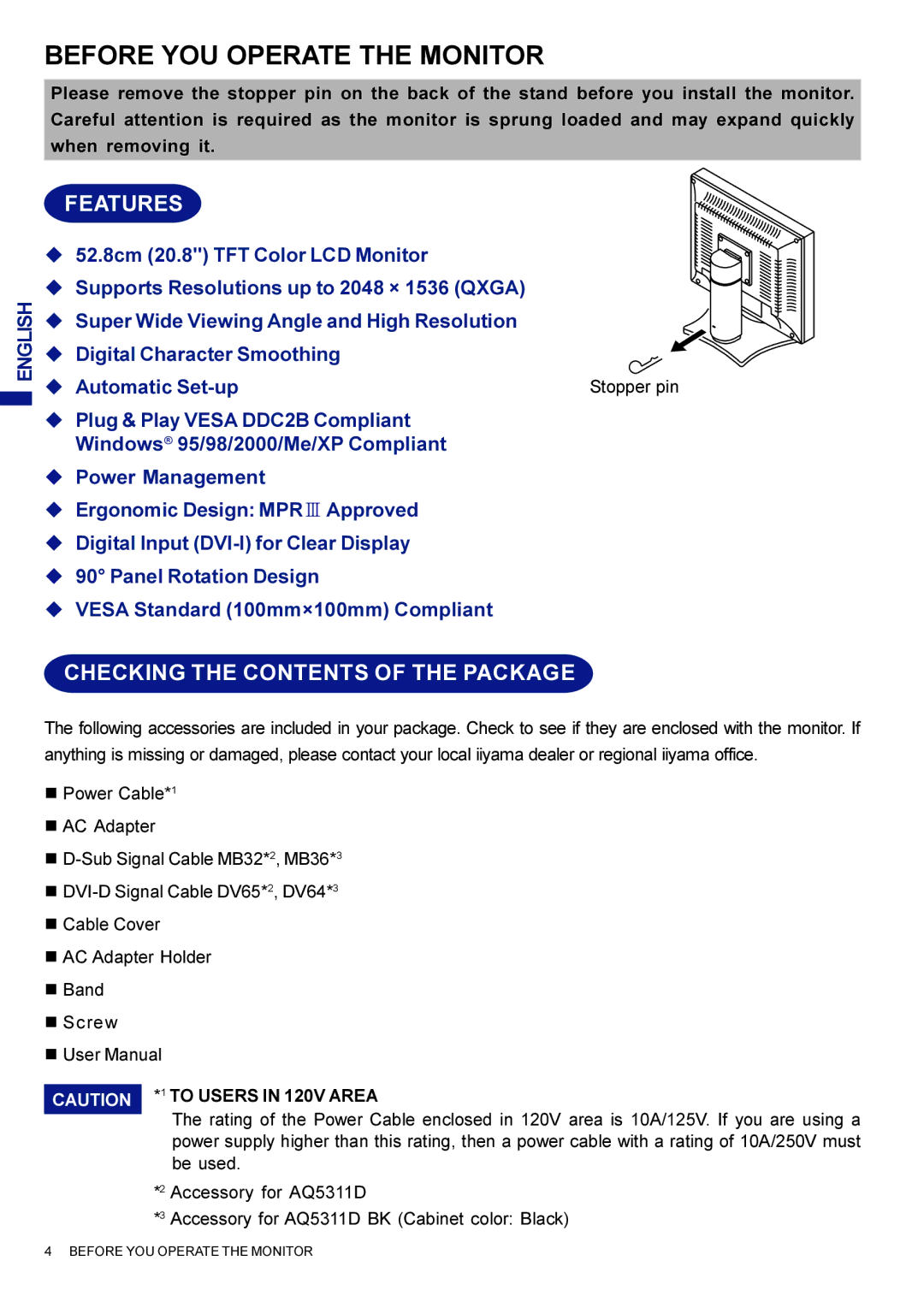 Iiyama AQ5311D BK user manual Before YOU Operate the Monitor, Features, Checking the Contents of the Package 