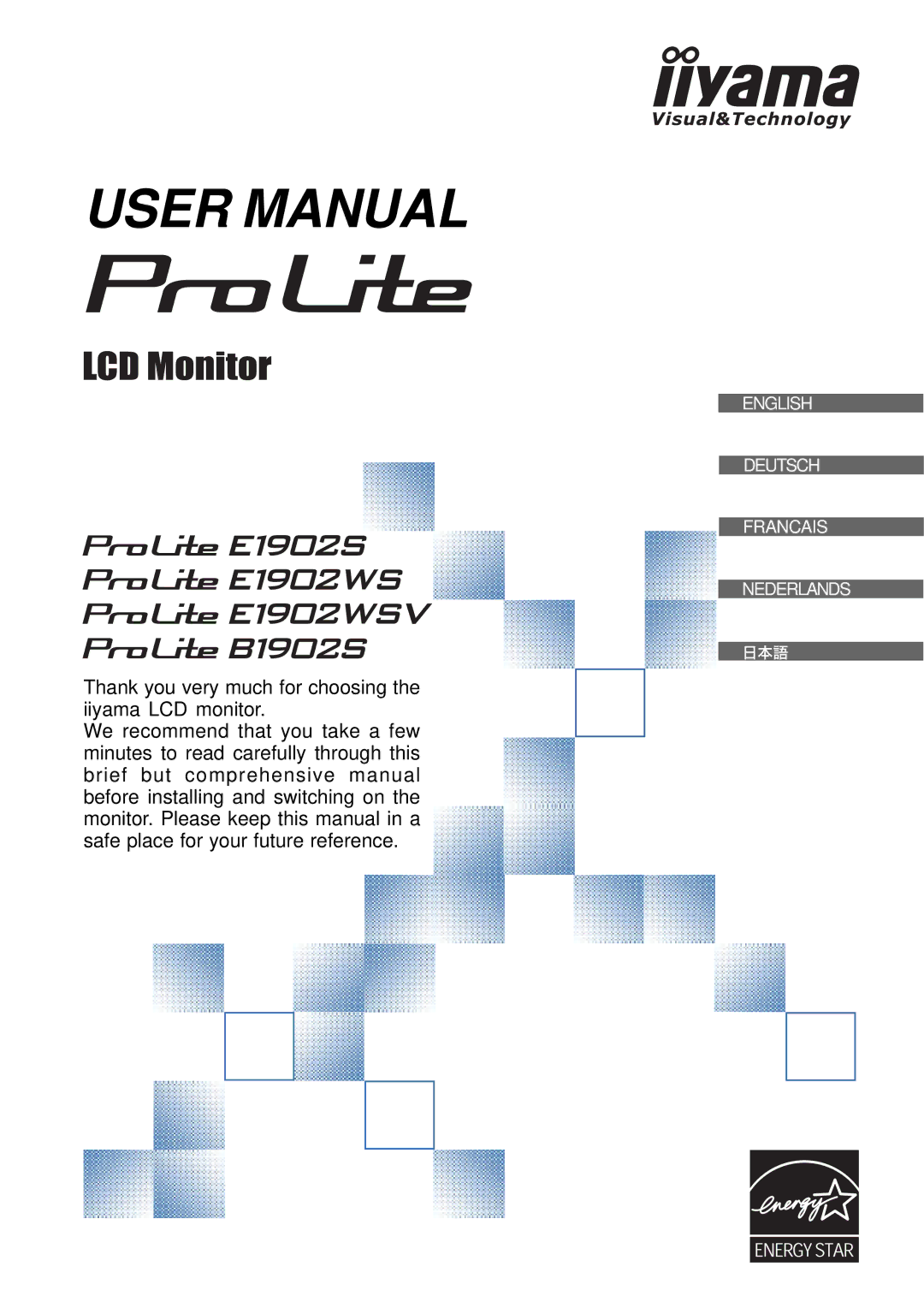 Iiyama E1902WSV, E1902S, B1902S user manual English Deutsch Francais Nederlands 