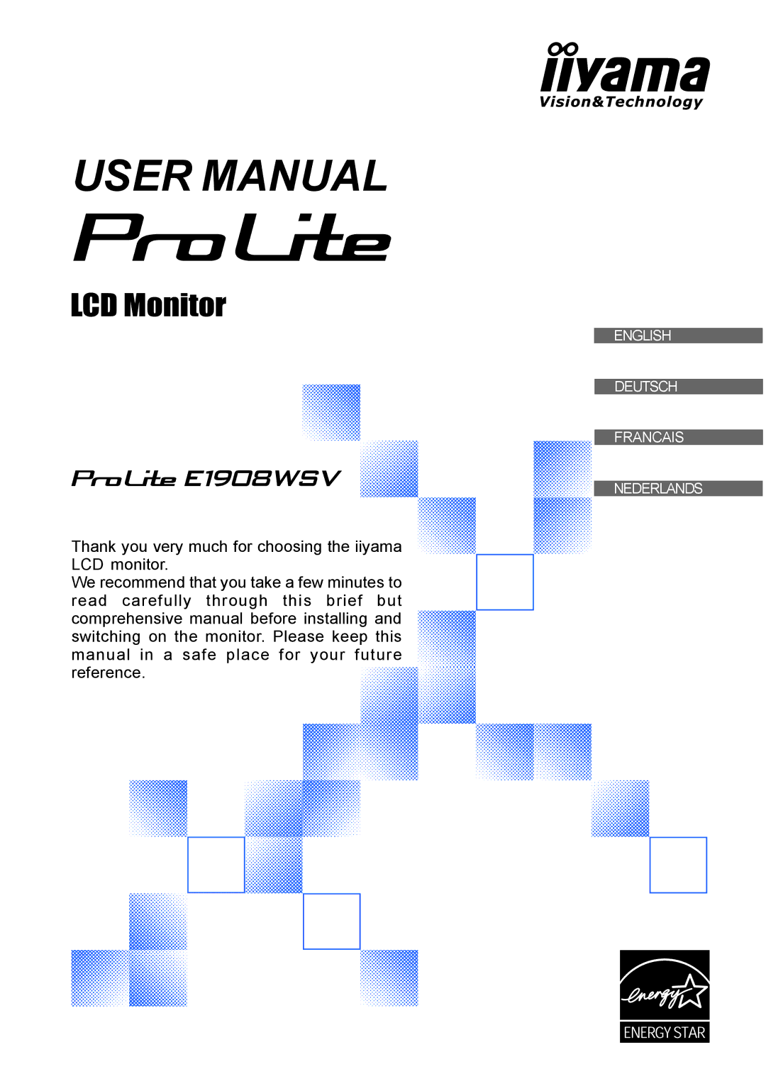 Iiyama E1908WSV user manual English Deutsch Francais Nederlands 