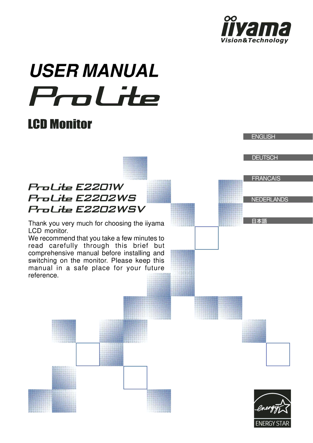 Iiyama E2202WSV, E2201W user manual English Deutsch Francais Nederlands 