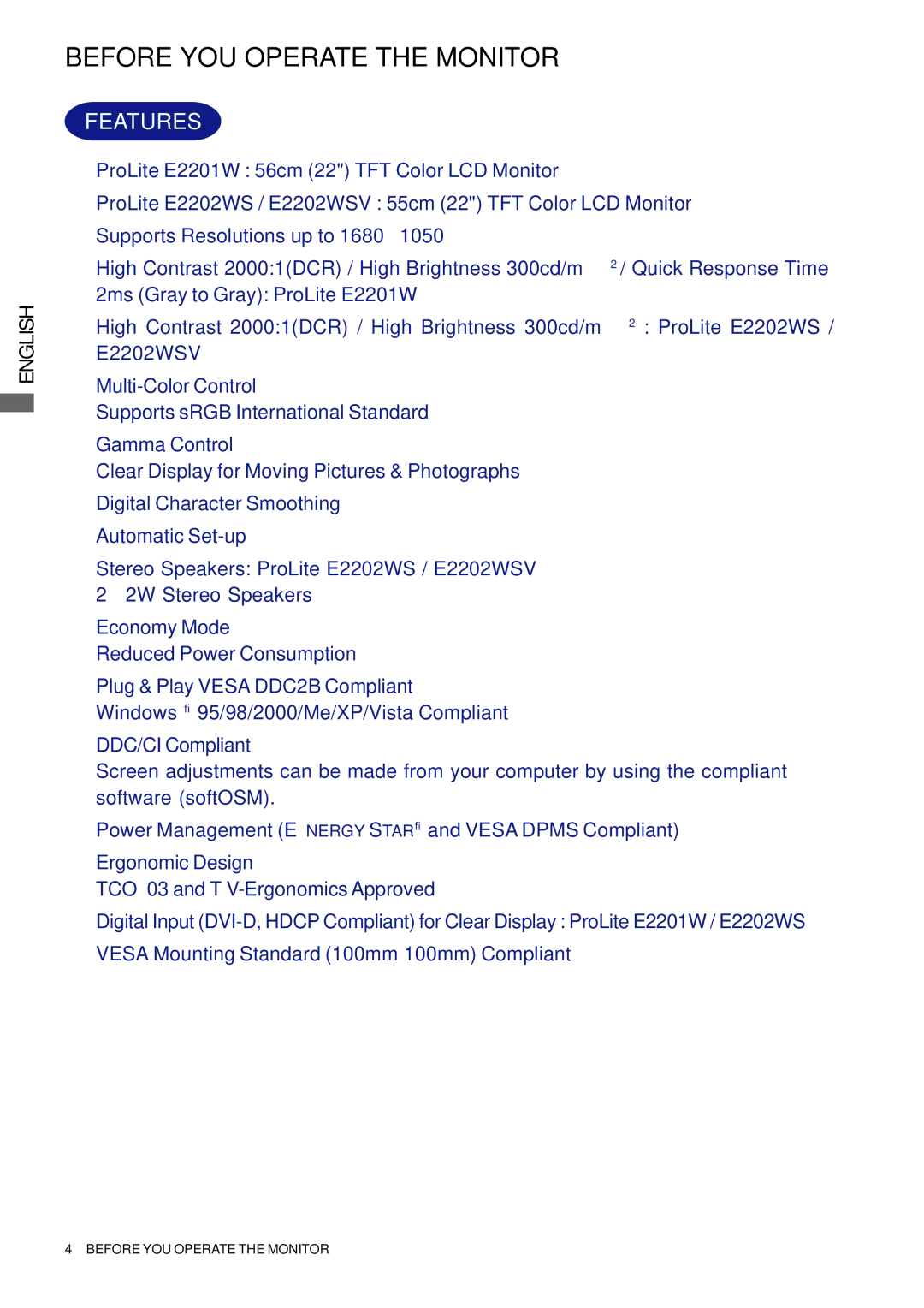 Iiyama E2201W, E2202WSV user manual Before YOU Operate the Monitor, Features 