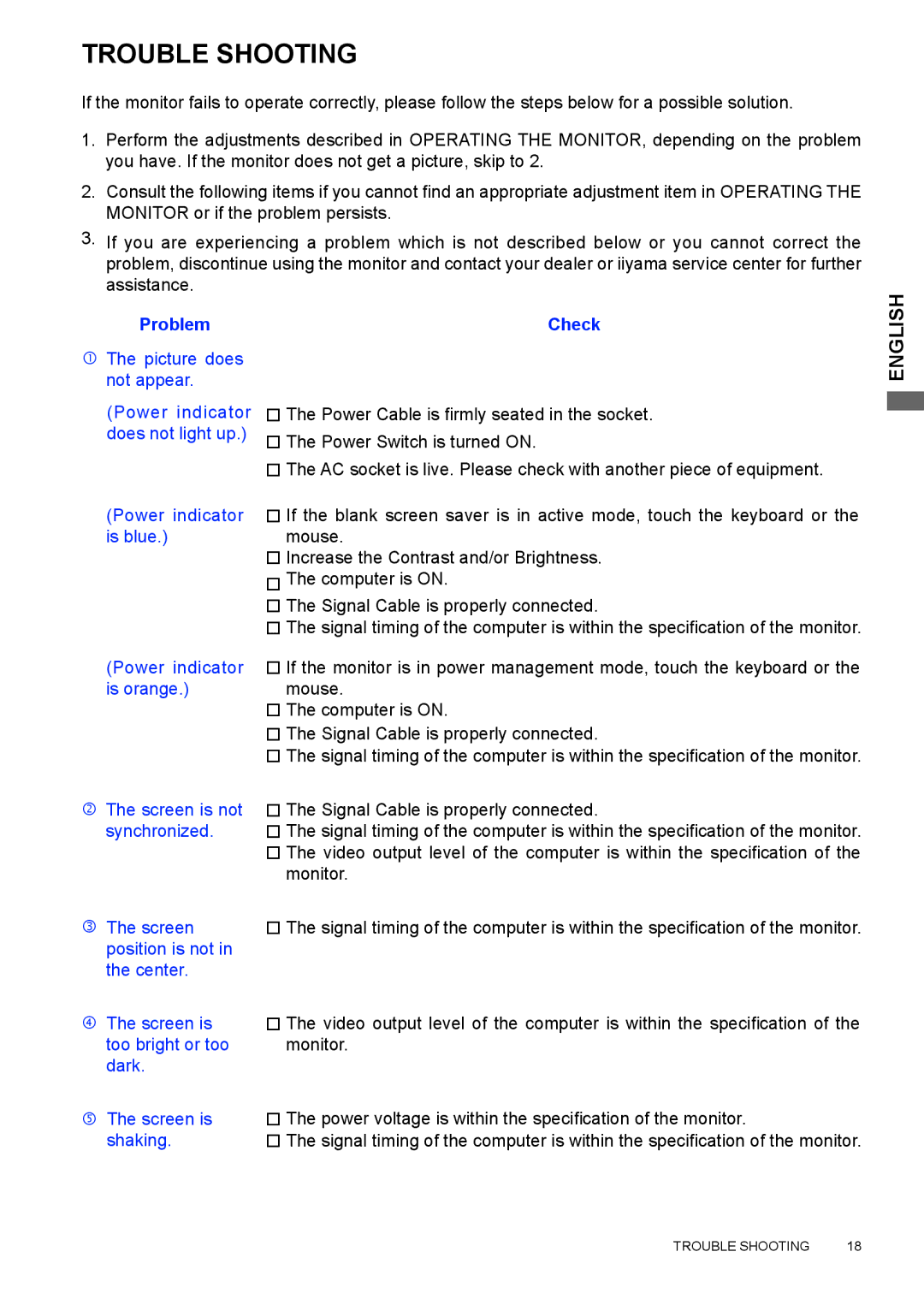 Iiyama E2207WSV user manual Trouble Shooting, Power indicator does not light up Power indicator is blue 