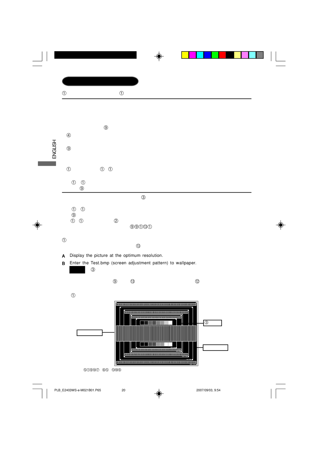 Iiyama E2403WS, B2403WS user manual Screen Adjustments, Enter the Test.bmp screen adjustment pattern to wallpaper 