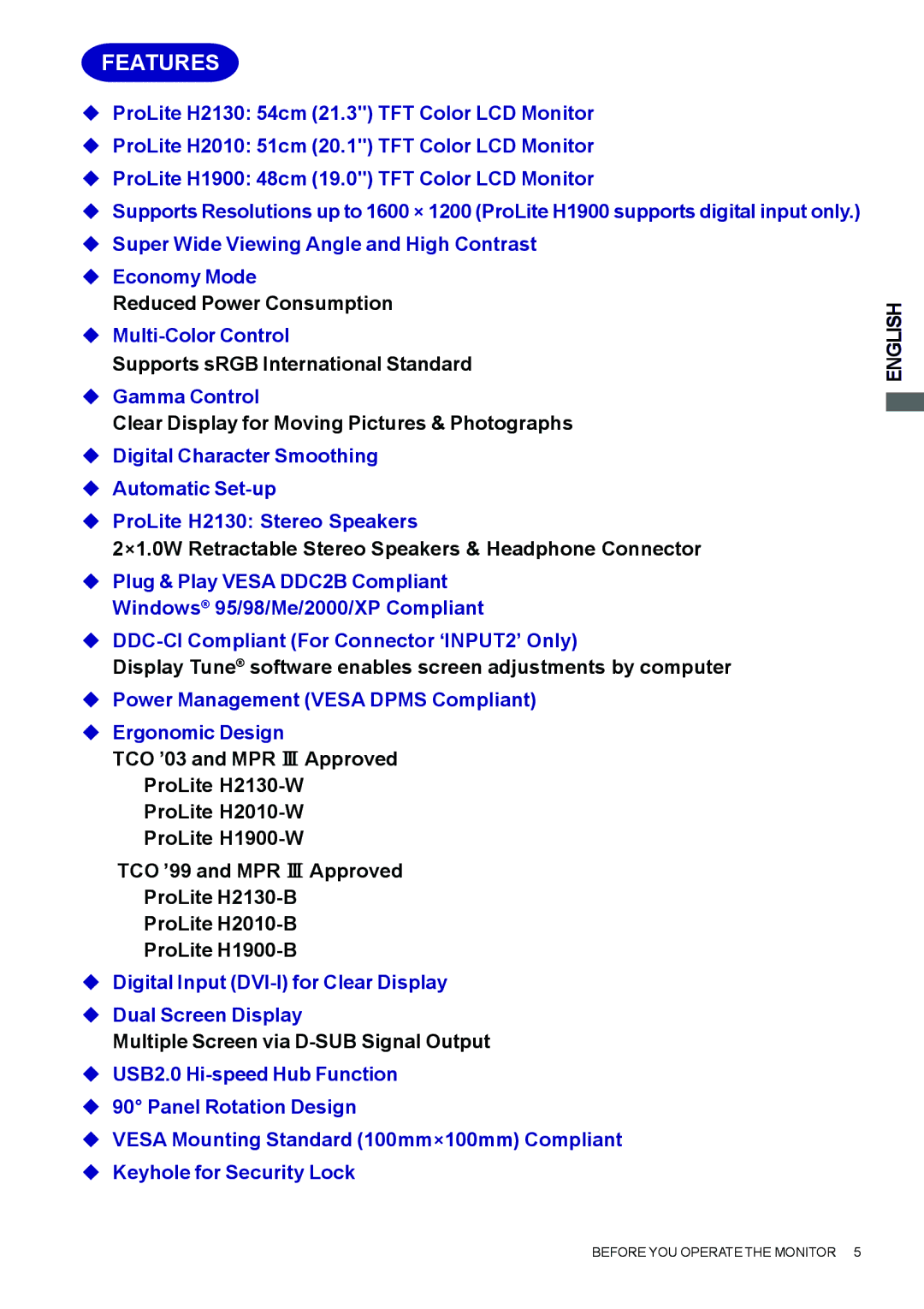 Iiyama H2010, H2130, H1900 user manual Features 