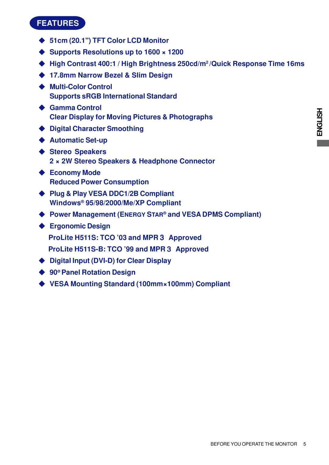 Iiyama H511S user manual Features 