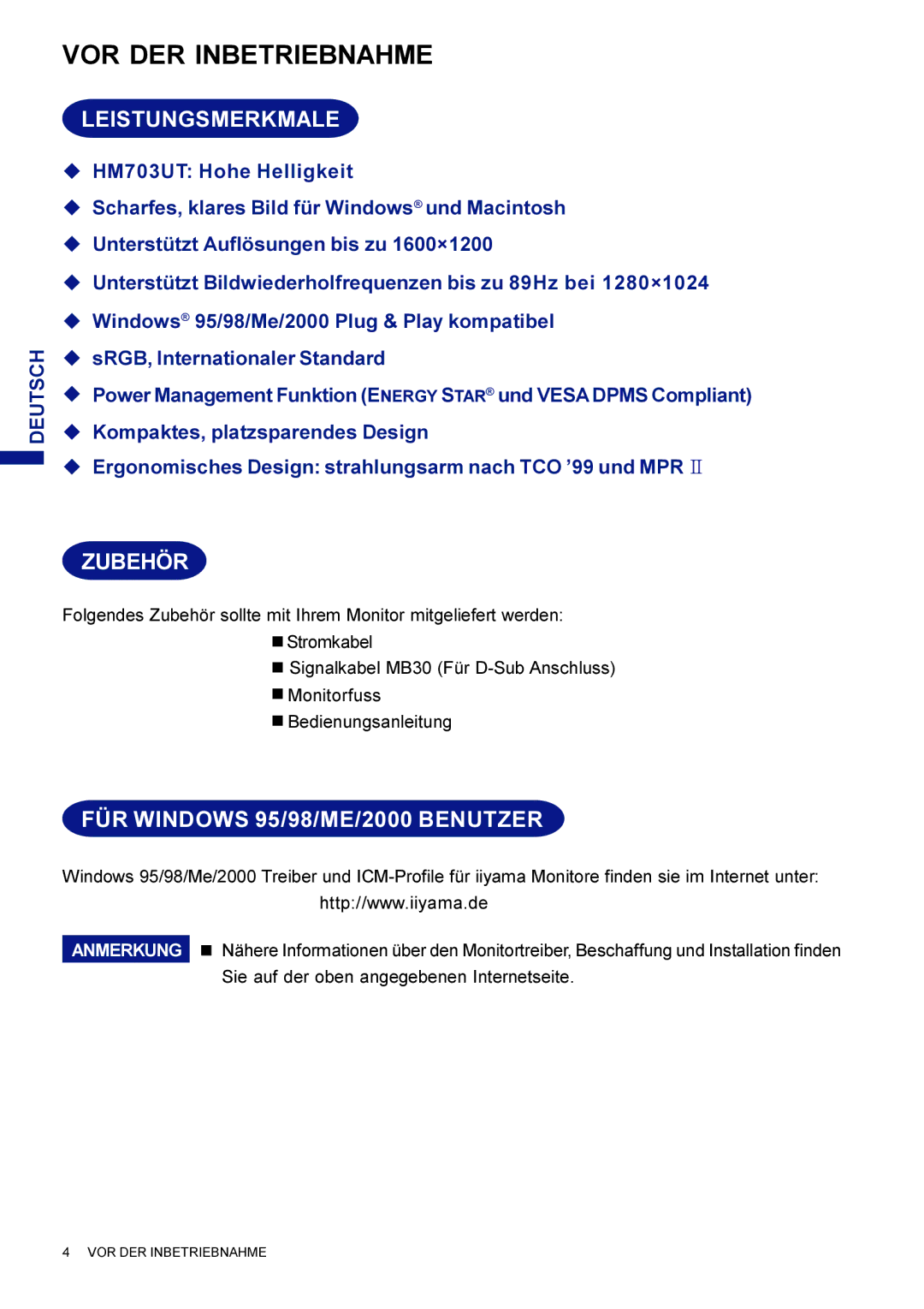 Iiyama HM703UT, HF703UT user manual VOR DER Inbetriebnahme, Leistungsmerkmale, Zubehör, FÜR Windows 95/98/ME/2000 Benutzer 